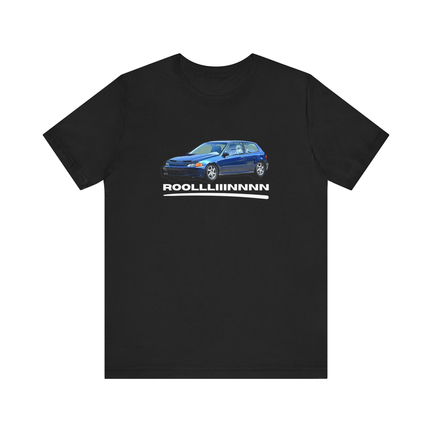 Unisex Jersey Short Sleeve Rolllllin Civic Hatchback Appreciation T-Shirt