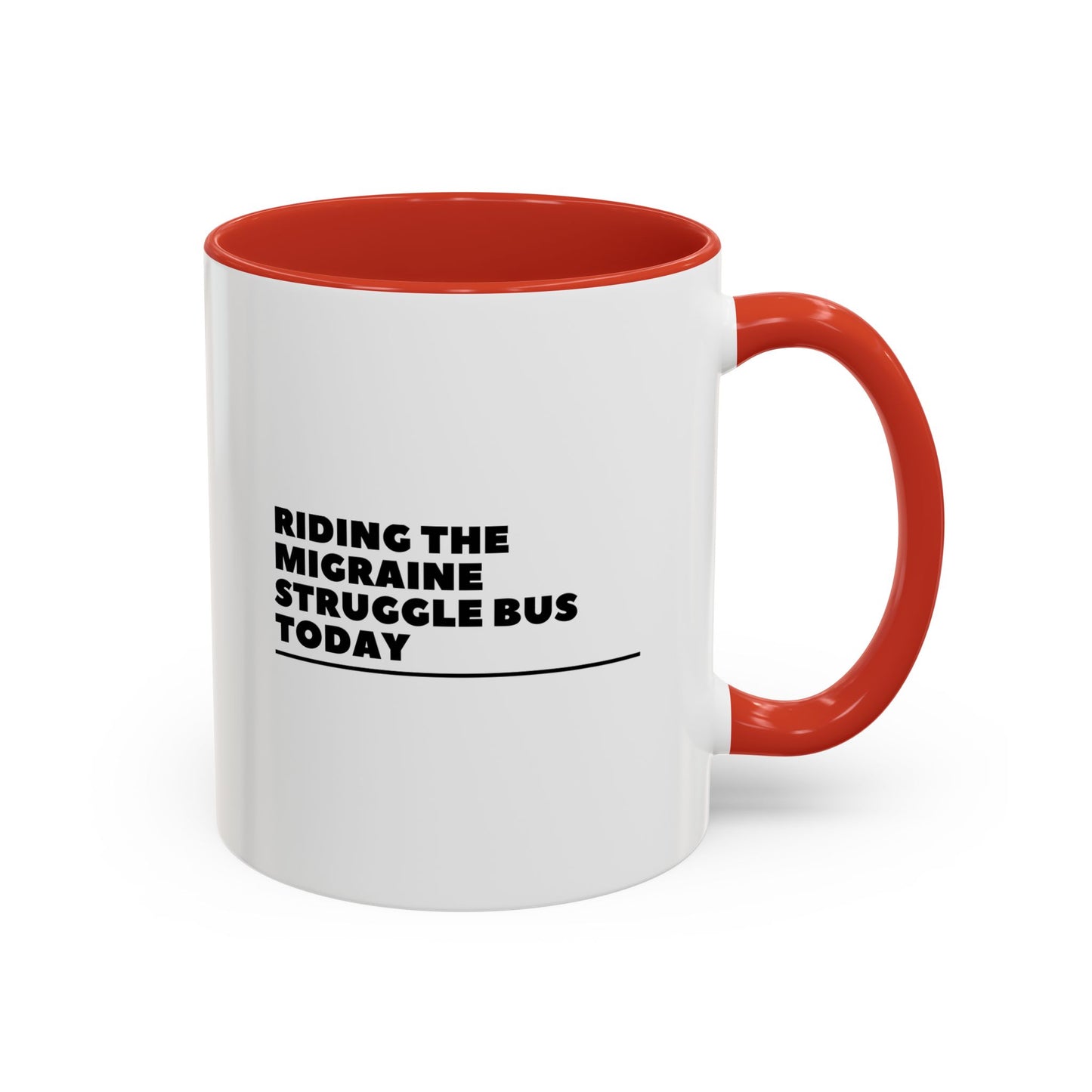 11oz/15oz Migraine Day Invisible Illness Warrior Riding The Migraine Struggle Bus Coffee Mug