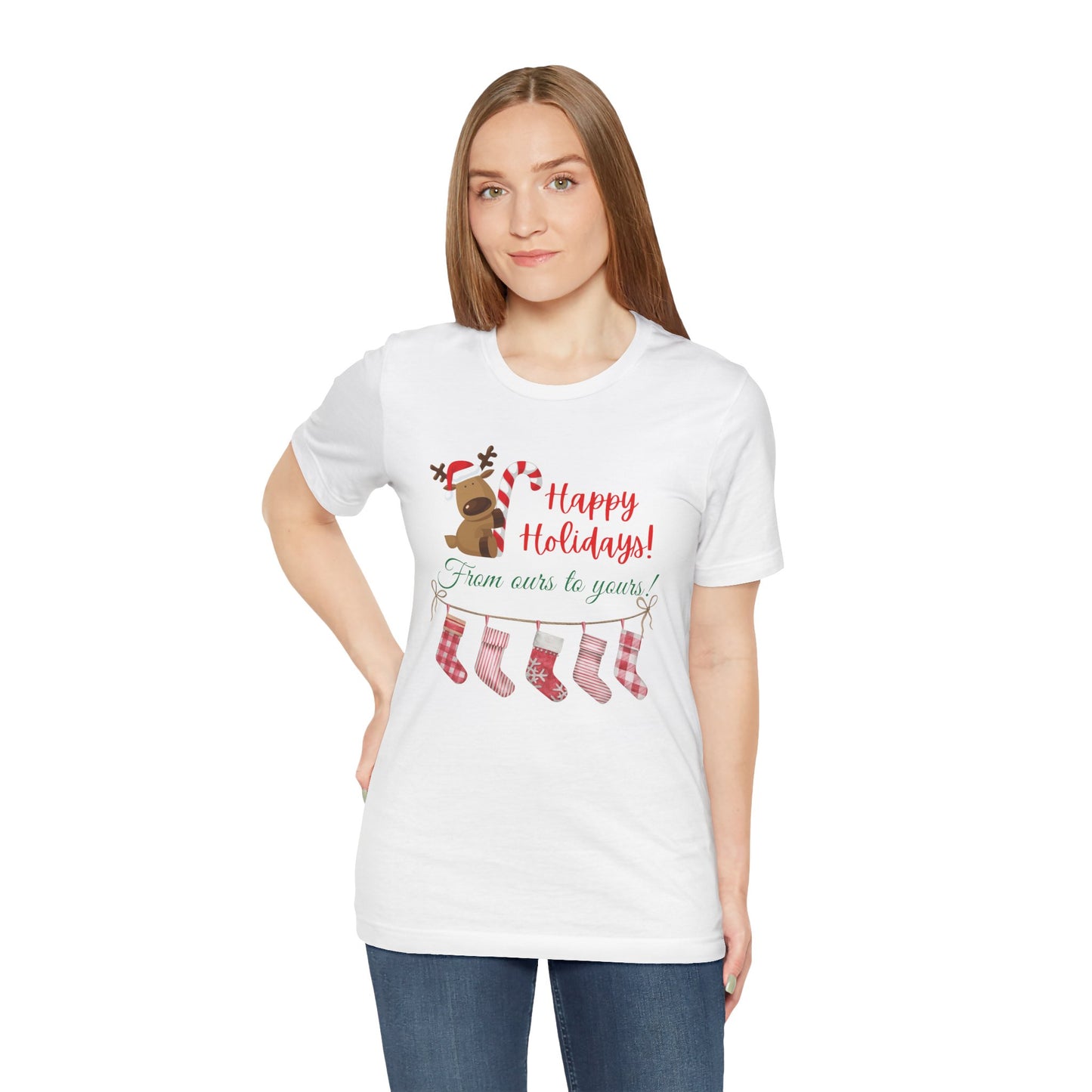 Unisex Jersey Short Sleeve Happy Holidays From Ours To Yours T-Shirt