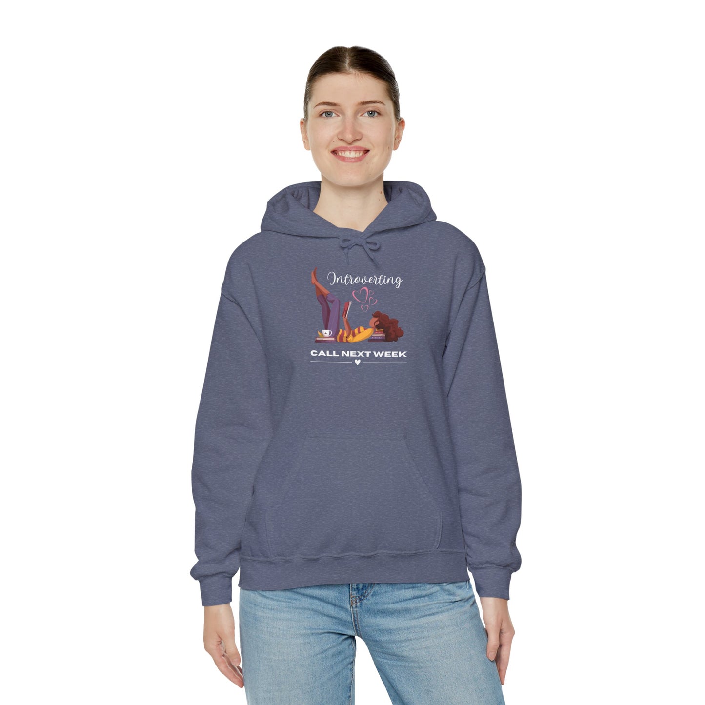 Unisex Introverting. Call Next Week Hooded Sweatshirt