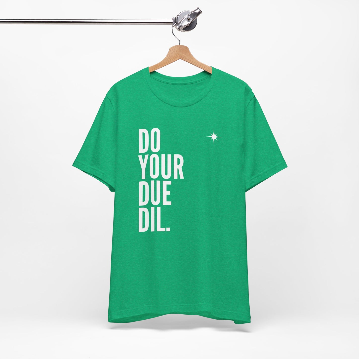Unisex Jersey Short Sleeve Do Your Due Diligence T-Shirt