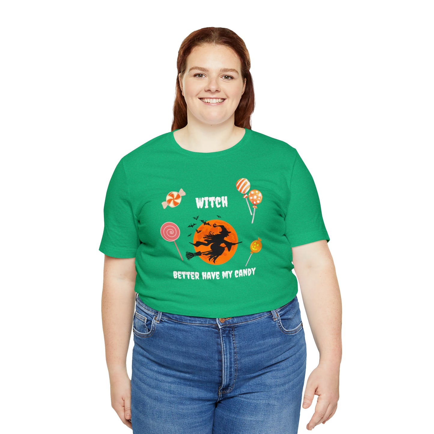 Unisex Witch Better Have My Candy T-Shirt