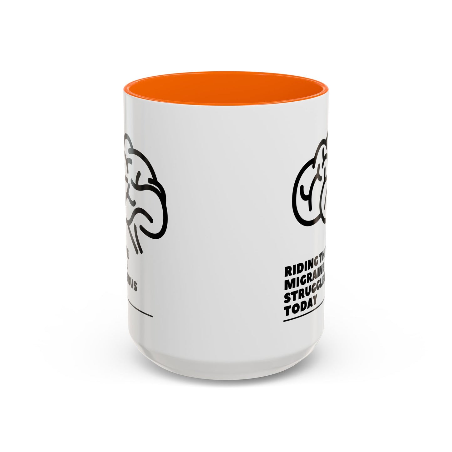 11oz/15oz Migraine Day Invisible Illness Warrior Riding The Migraine Struggle Bus Coffee Mug