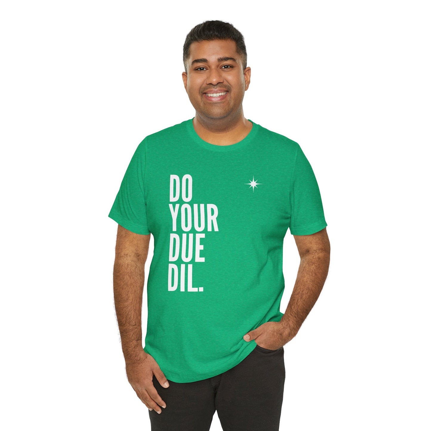 Unisex Jersey Short Sleeve Do Your Due Diligence T-Shirt