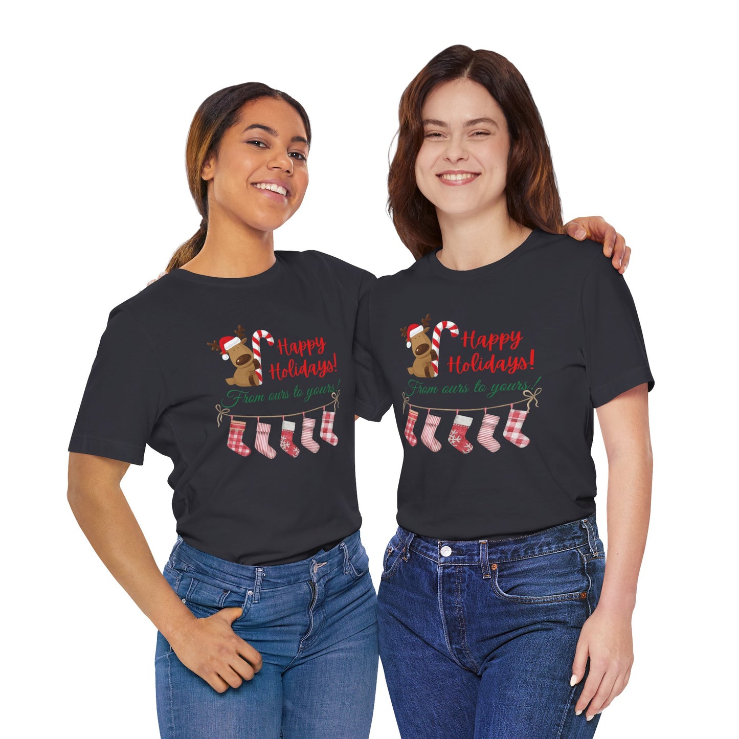 Unisex Jersey Short Sleeve Happy Holidays From Ours To Yours T-Shirt