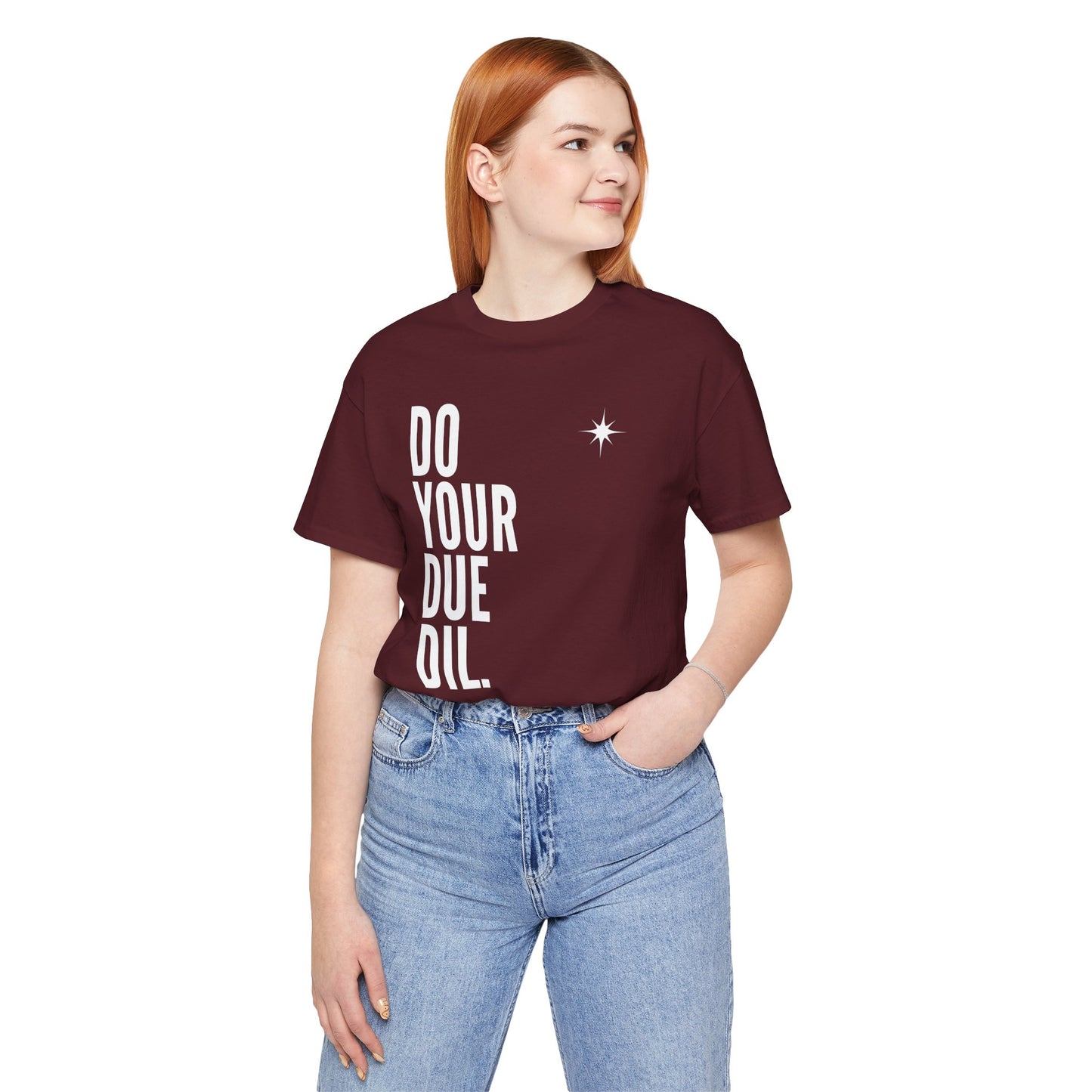 Unisex Jersey Short Sleeve Do Your Due Diligence T-Shirt