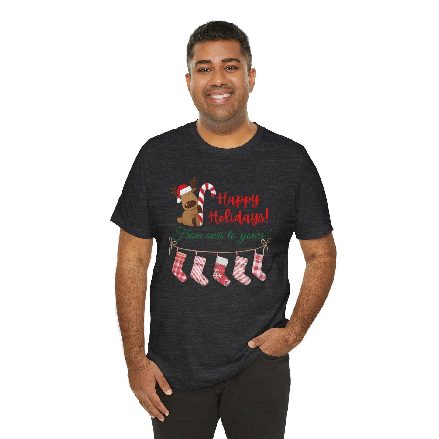 Unisex Jersey Short Sleeve Happy Holidays From Ours To Yours T-Shirt