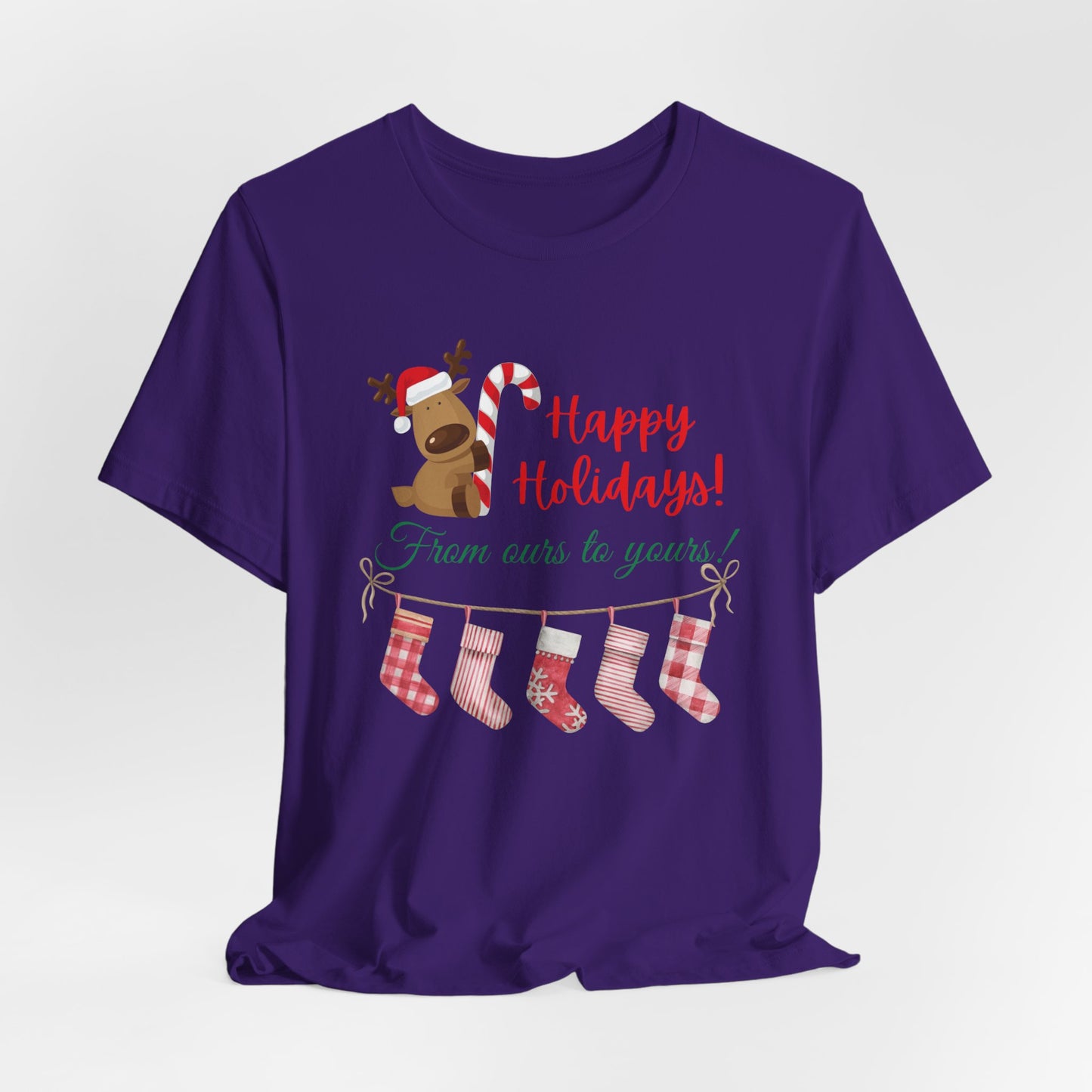 Unisex Jersey Short Sleeve Happy Holidays From Ours To Yours T-Shirt