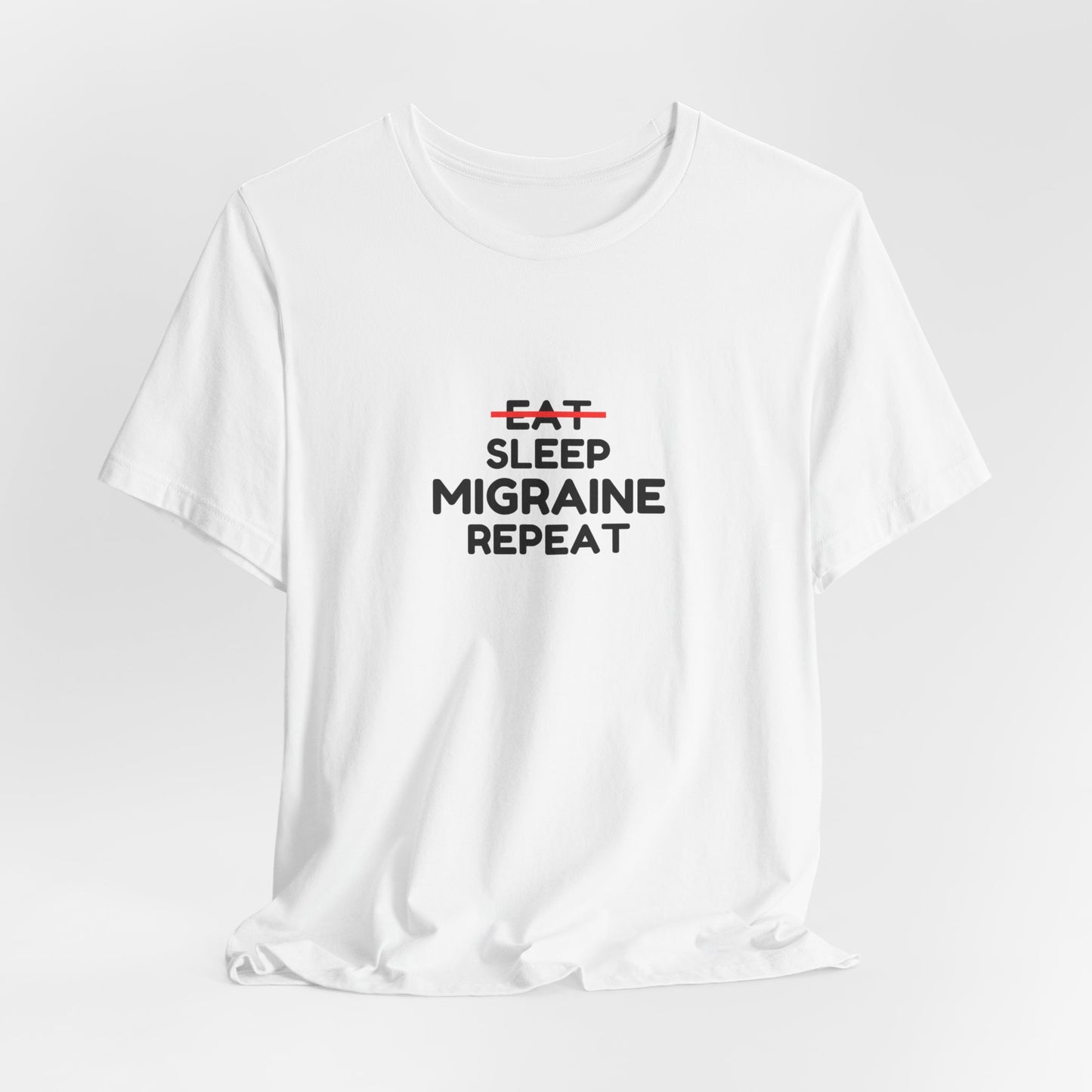 Unisex Migraine Day Invisible Illness Warrior Eat Sleep Migraine Repeat Tshirt