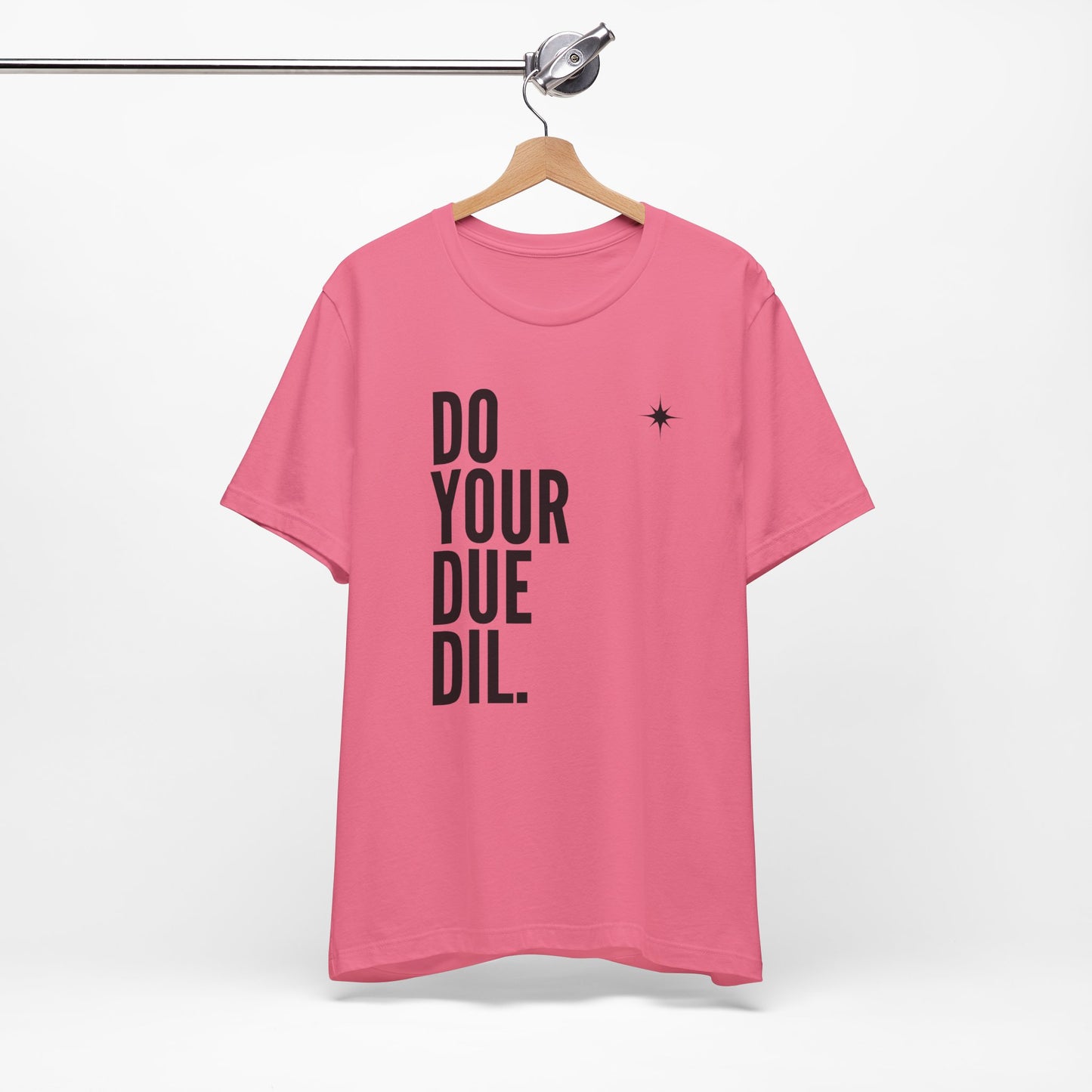 Unisex Jersey Short Sleeve Do Your Due Diligence T-Shirt
