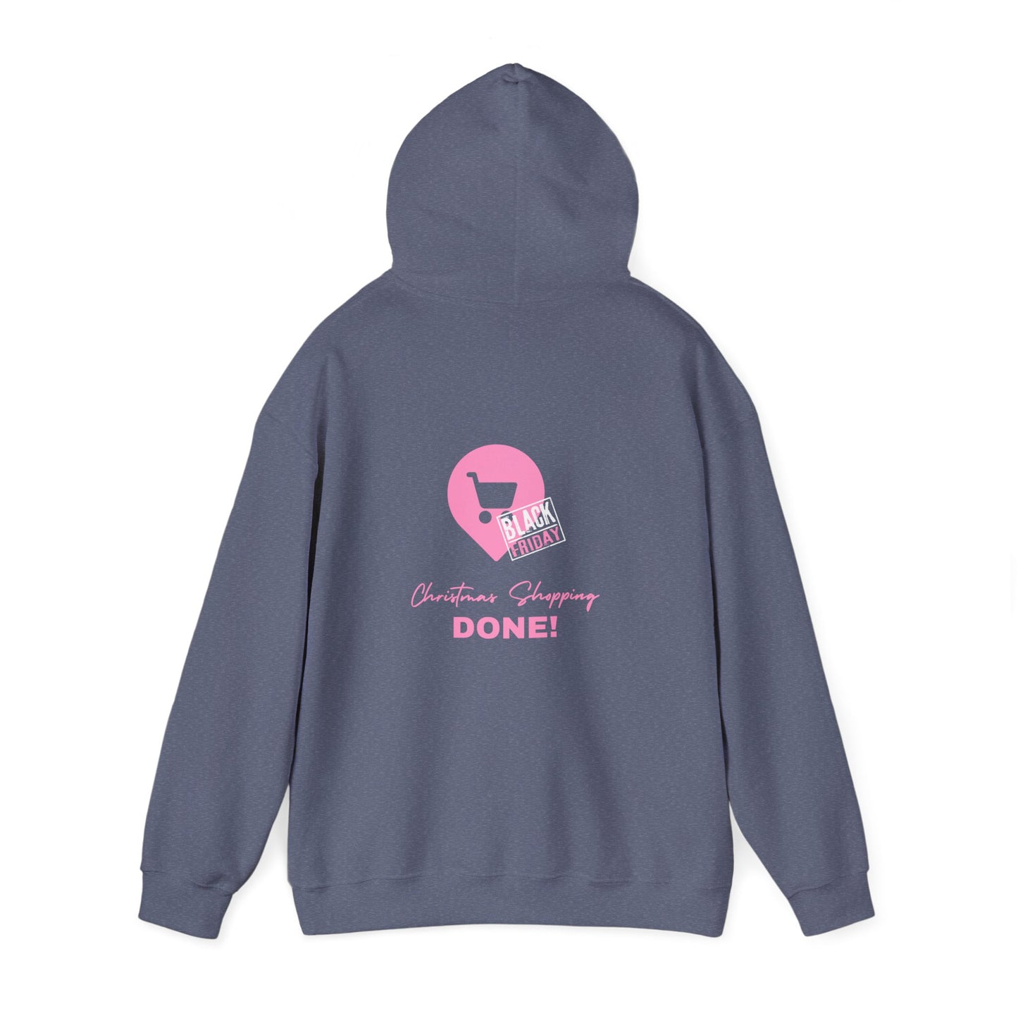 Unisex Black Friday Christmas Shopping DONE! Heavy Blend™ Hooded Sweatshirt