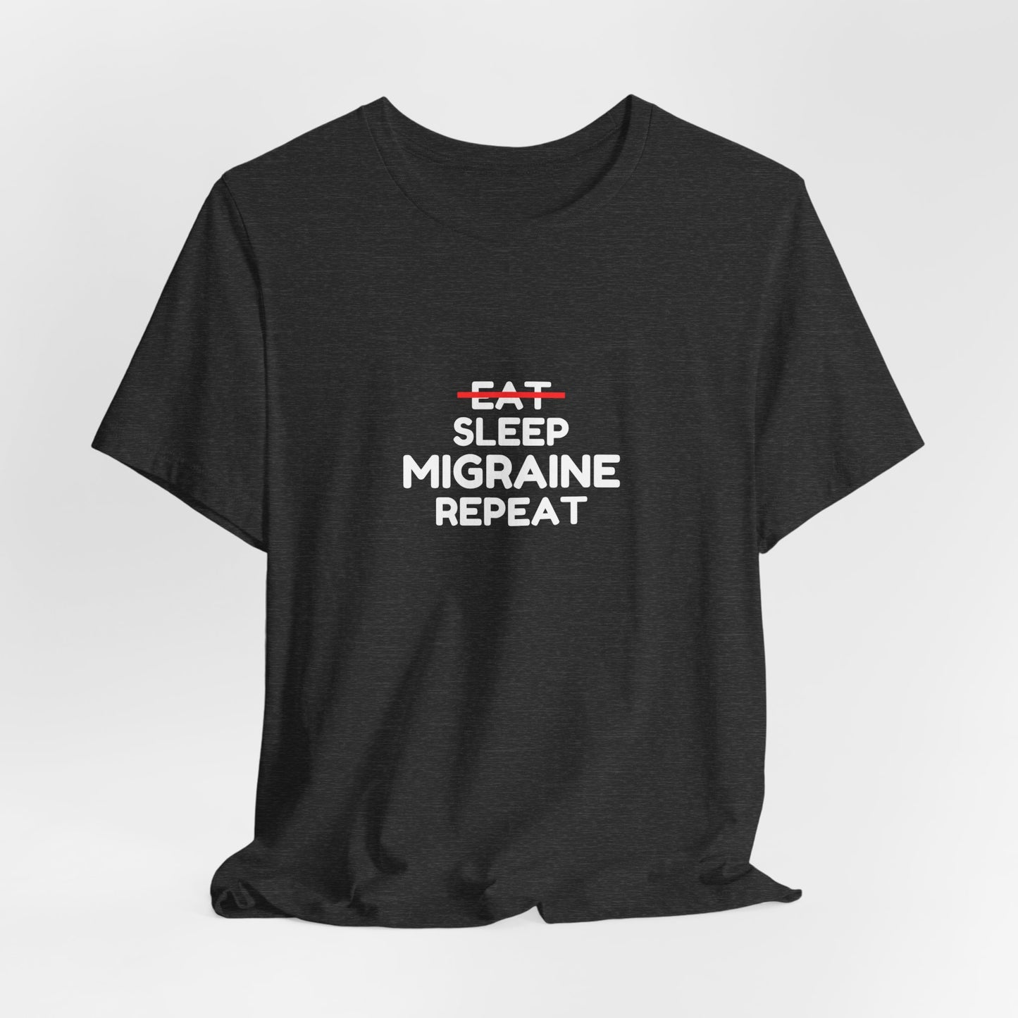 Unisex Migraine Day Invisible Illness Warrior Eat Sleep Migraine Repeat Tshirt