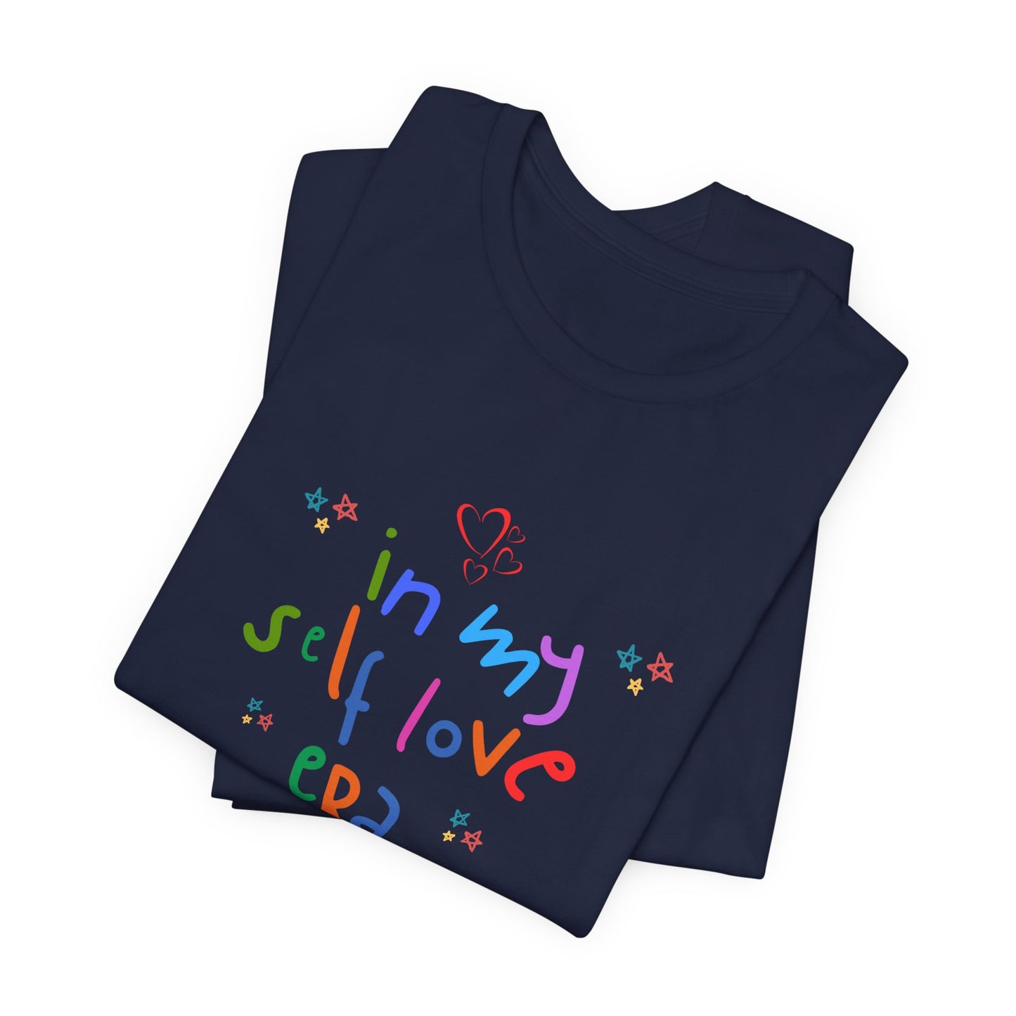 Unisex In My Self Love ERA T-Shirt