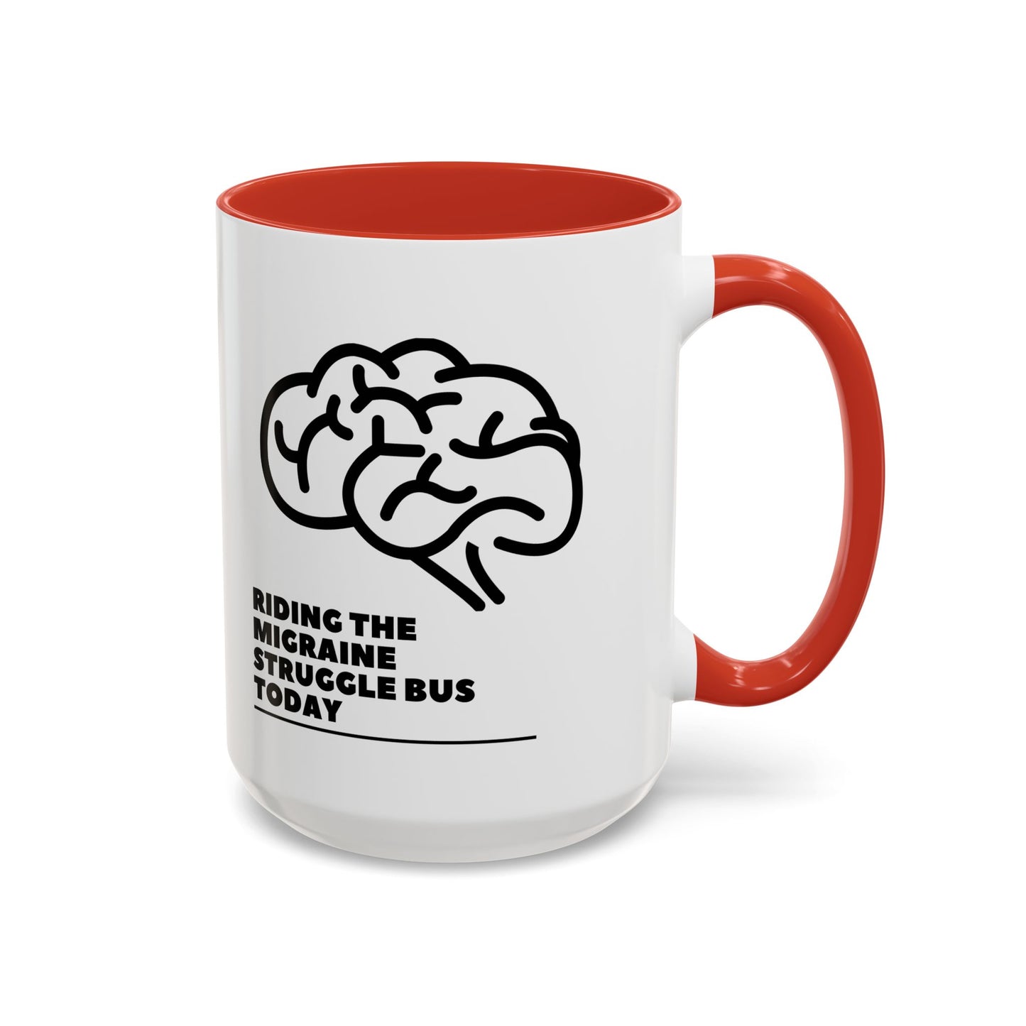 11oz/15oz Migraine Day Invisible Illness Warrior Riding The Migraine Struggle Bus Coffee Mug