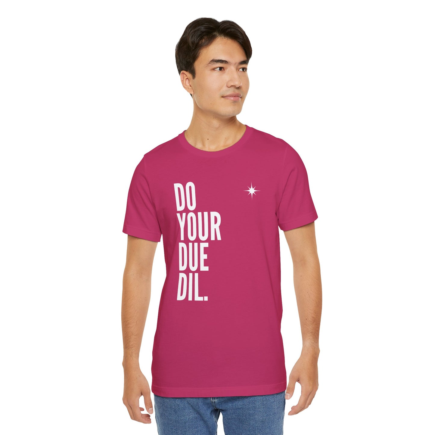 Unisex Jersey Short Sleeve Do Your Due Diligence T-Shirt