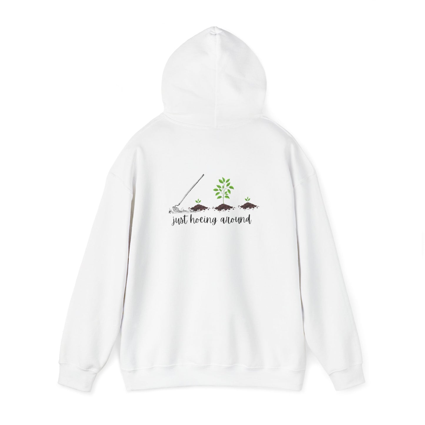 Unisex Heavy Blend™ Just Hoeing Around Gardening Hooded Sweatshirt