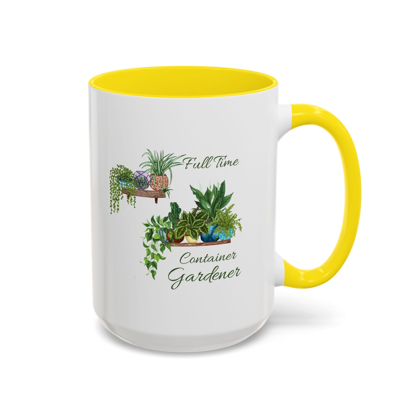 11oz/15oz Garden Themed Full Time Container Gardener Plant Parent Coffee Mug