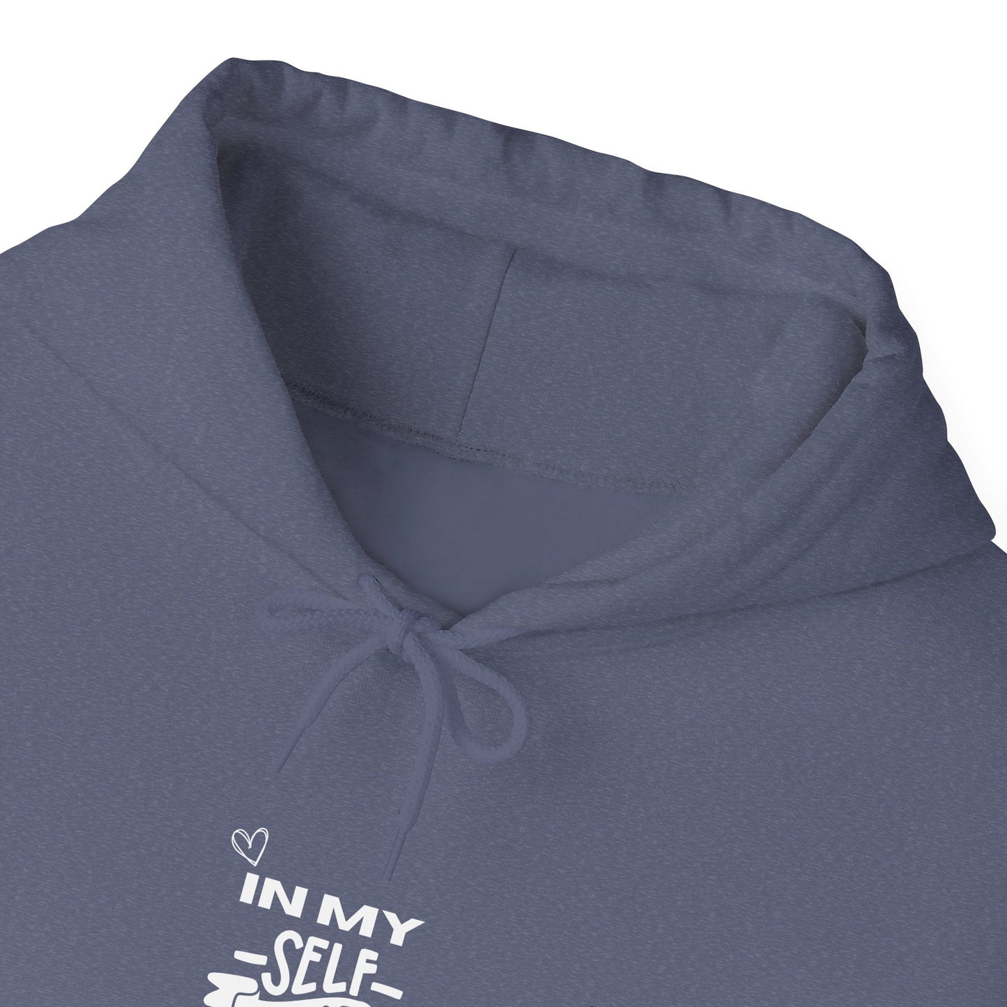 Unisex In My Self Love Era Hooded Sweatshirt