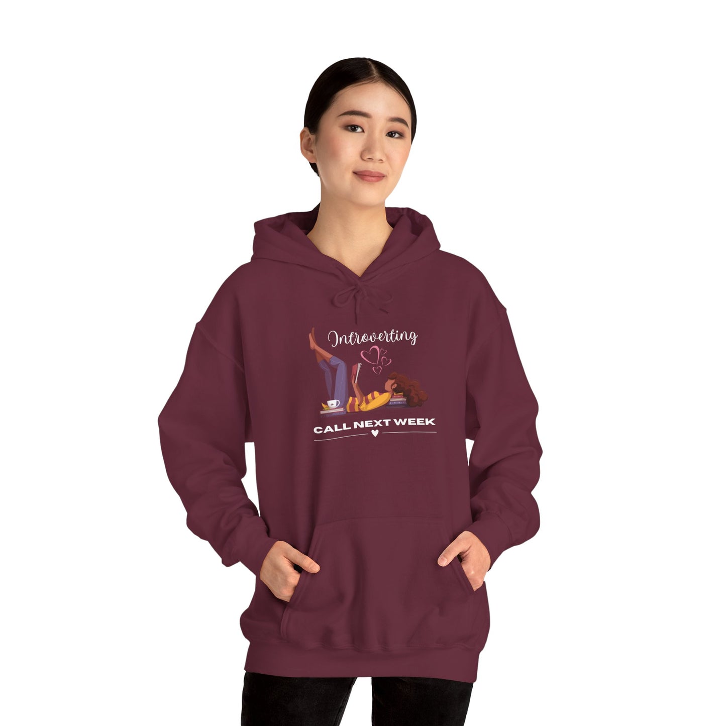 Unisex Introverting. Call Next Week Hooded Sweatshirt
