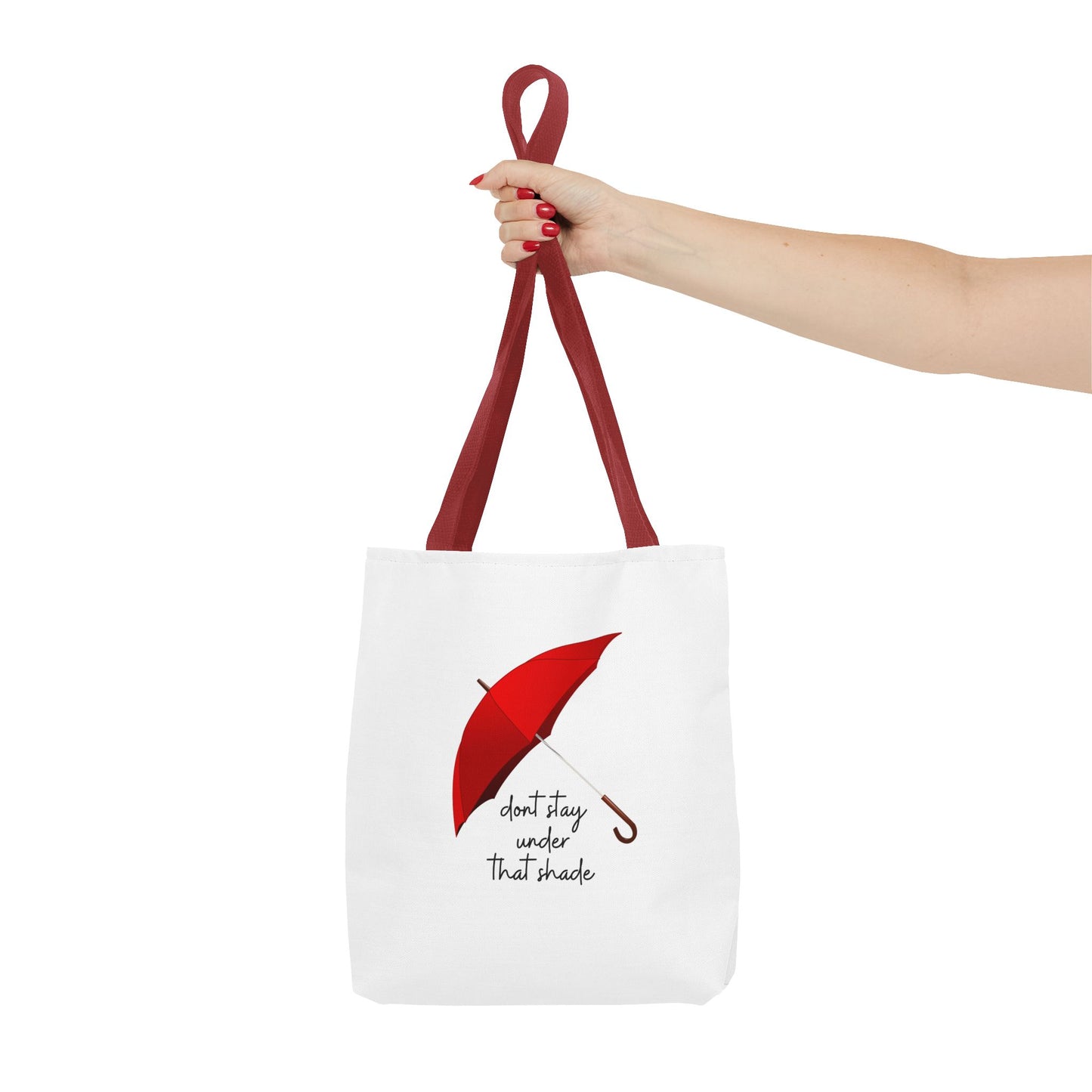 Unisex Positive Motivational Mental Health Awareness Don’t Stay Under That Shade Tote Bag