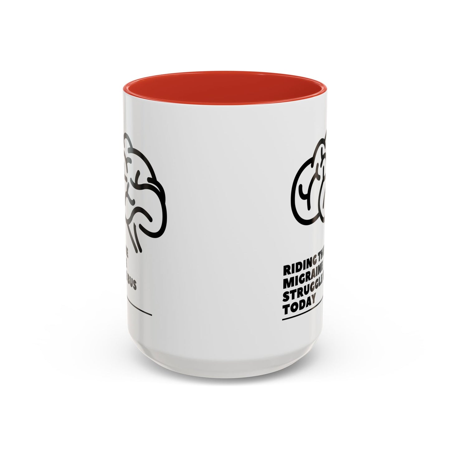 11oz/15oz Migraine Day Invisible Illness Warrior Riding The Migraine Struggle Bus Coffee Mug