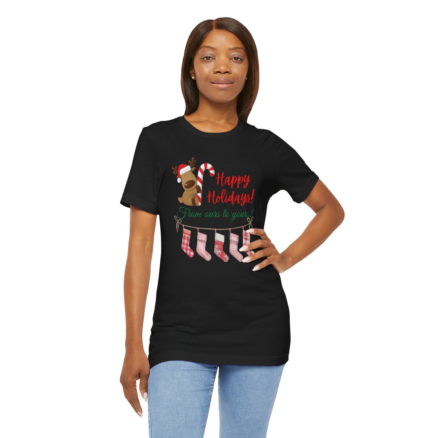 Unisex Jersey Short Sleeve Happy Holidays From Ours To Yours T-Shirt