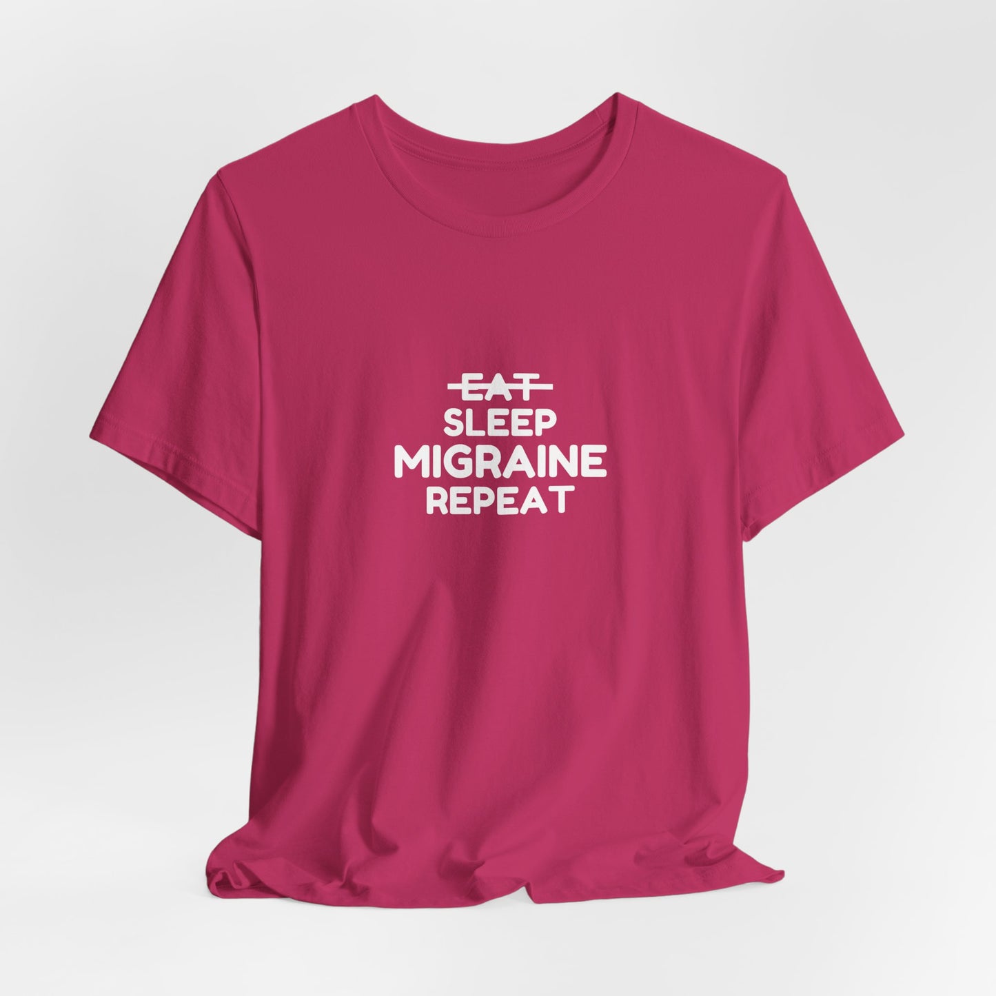 Unisex Migraine Day Invisible Illness Warrior Eat Sleep Migraine Repeat Tshirt