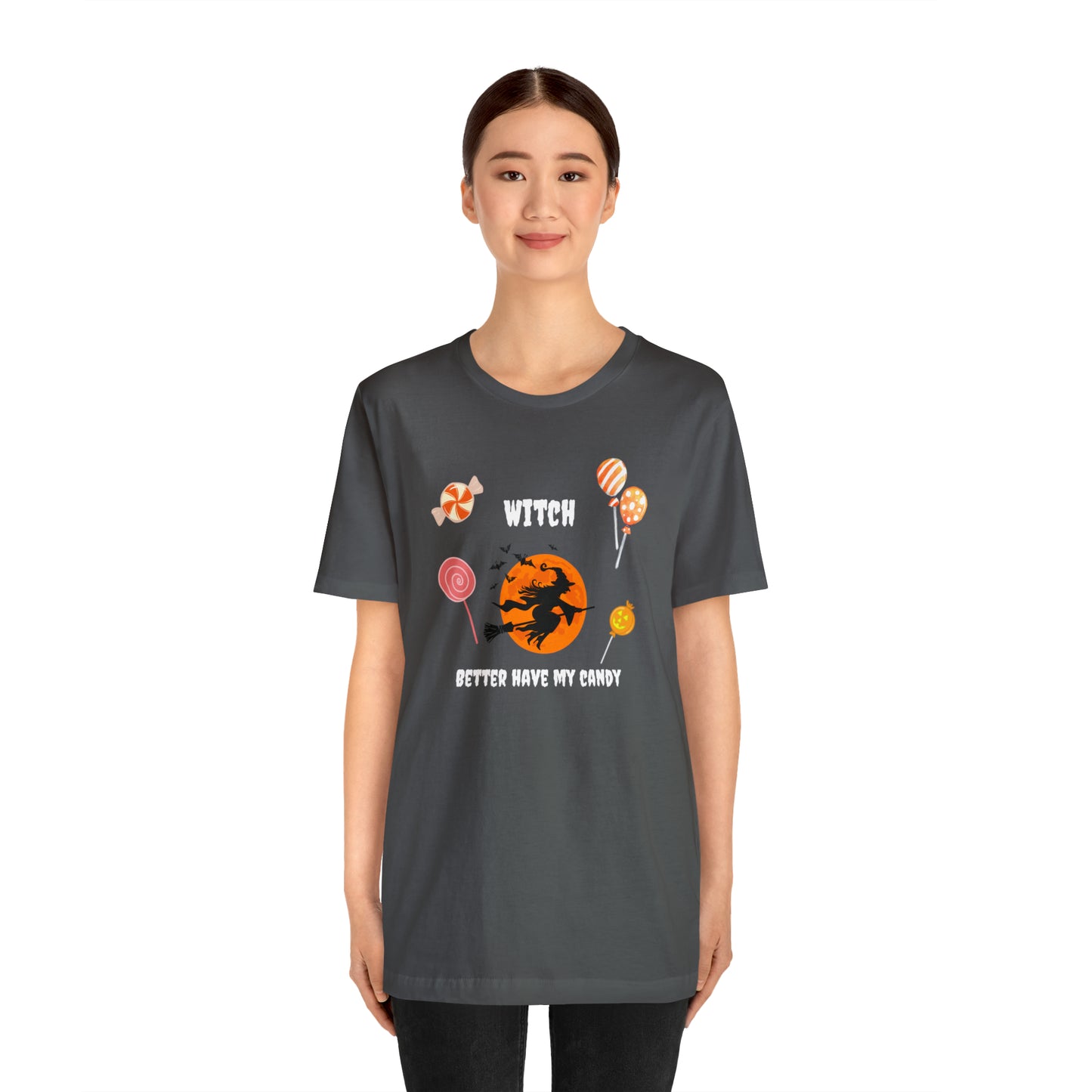 Unisex Witch Better Have My Candy T-Shirt