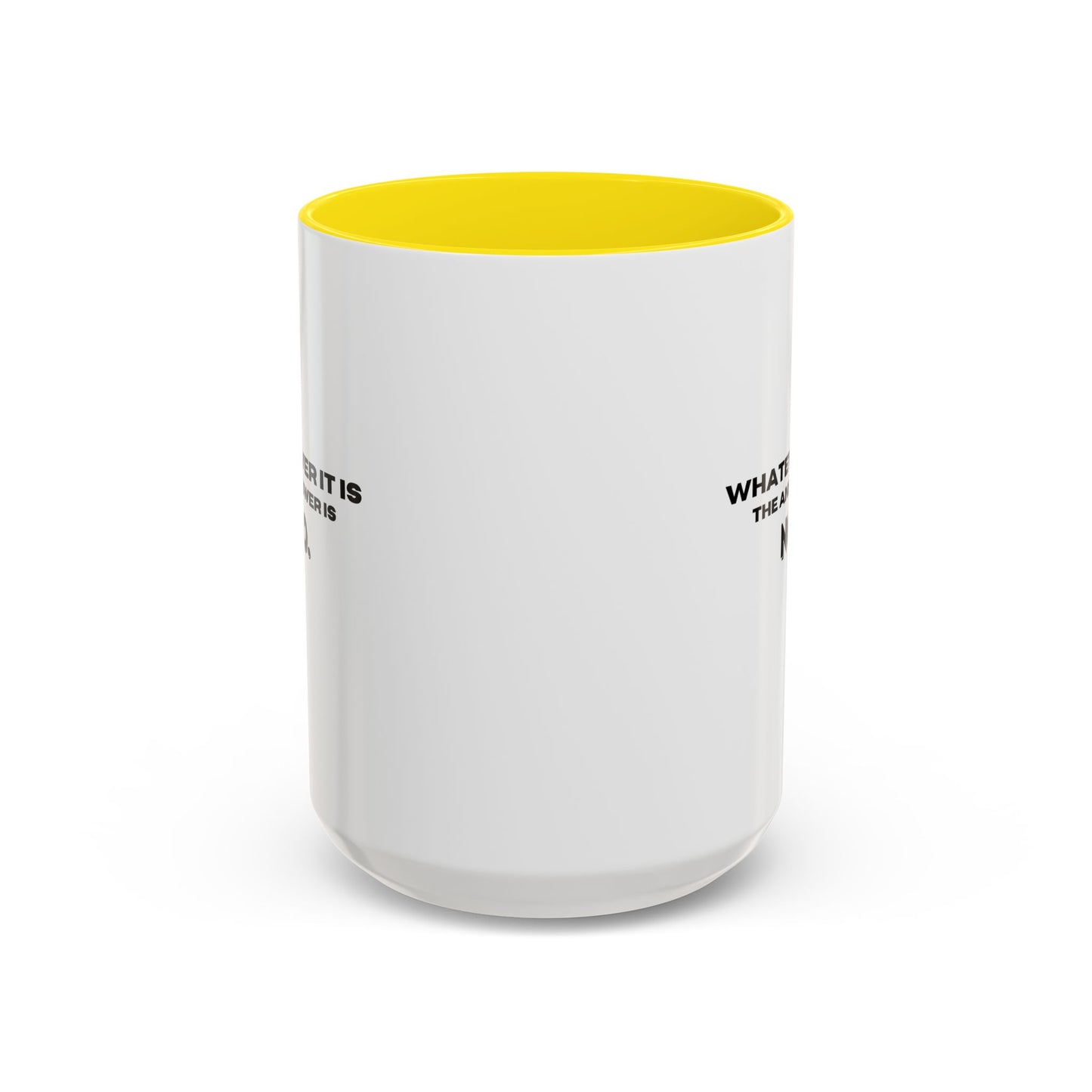 11oz/15oz Self Love Motivational Mental Heath Awareness SAY NO Coffee Mug
