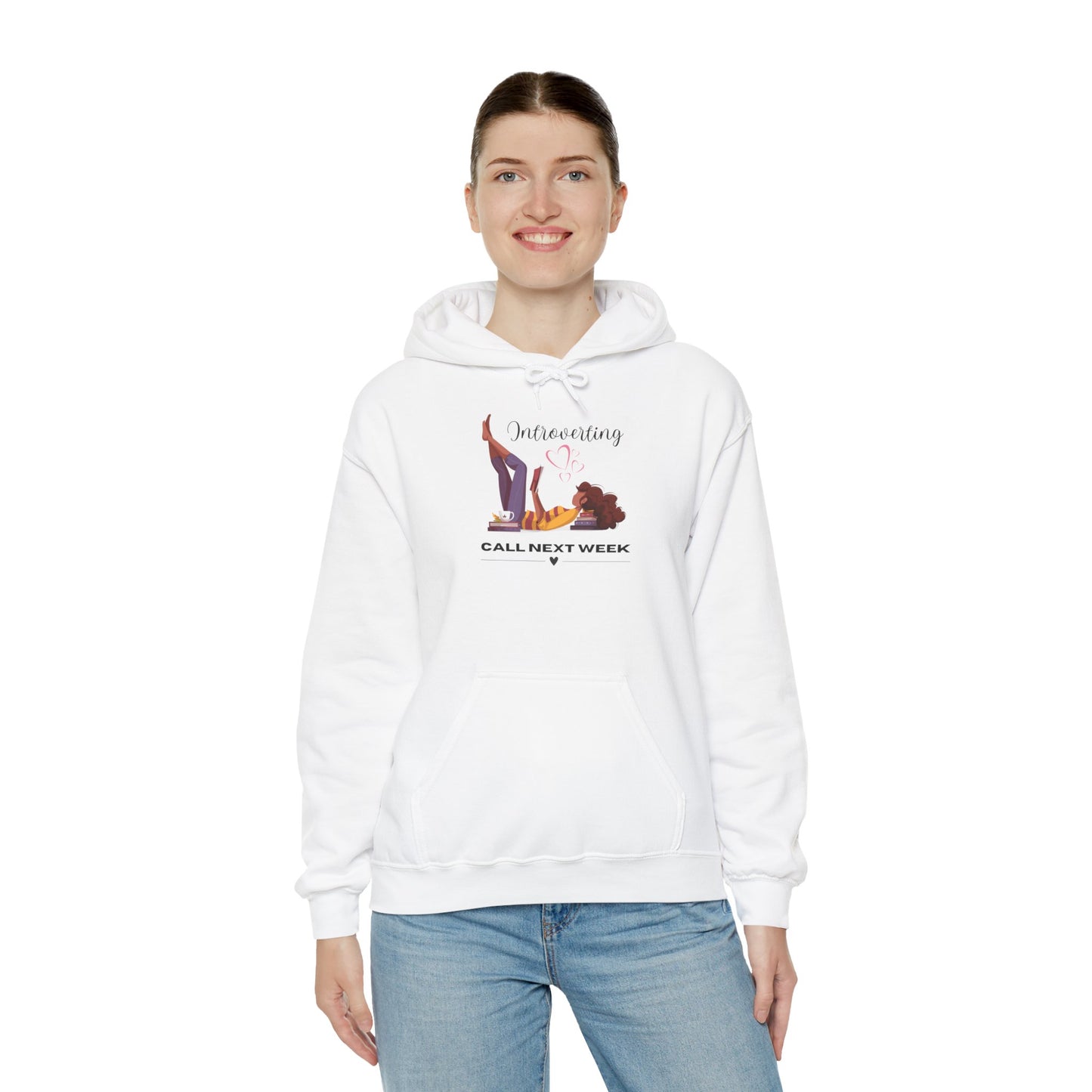 Unisex Introverting. Call Next Week Hooded Sweatshirt