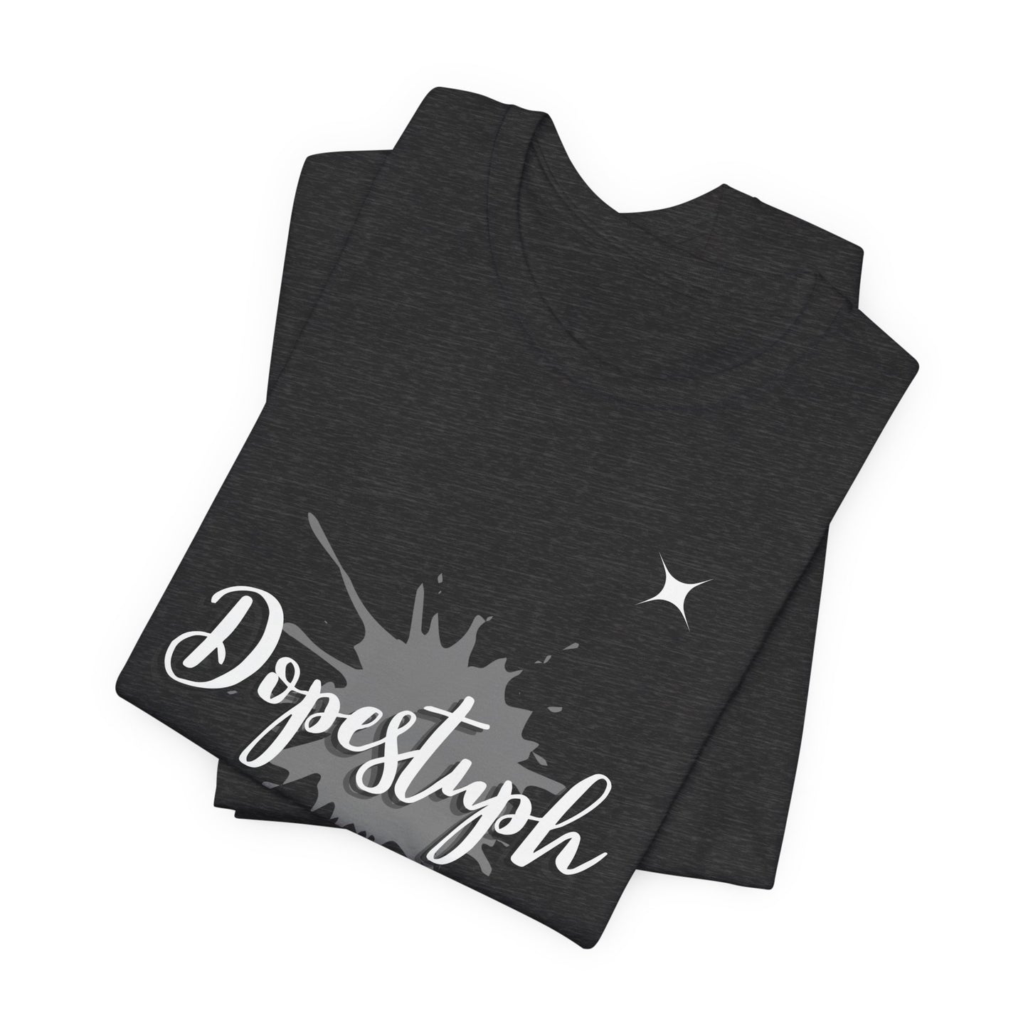 Unisex Dopestuph T-Shirt