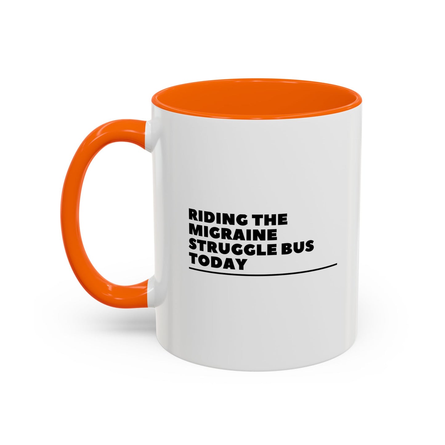 11oz/15oz Migraine Day Invisible Illness Warrior Riding The Migraine Struggle Bus Coffee Mug
