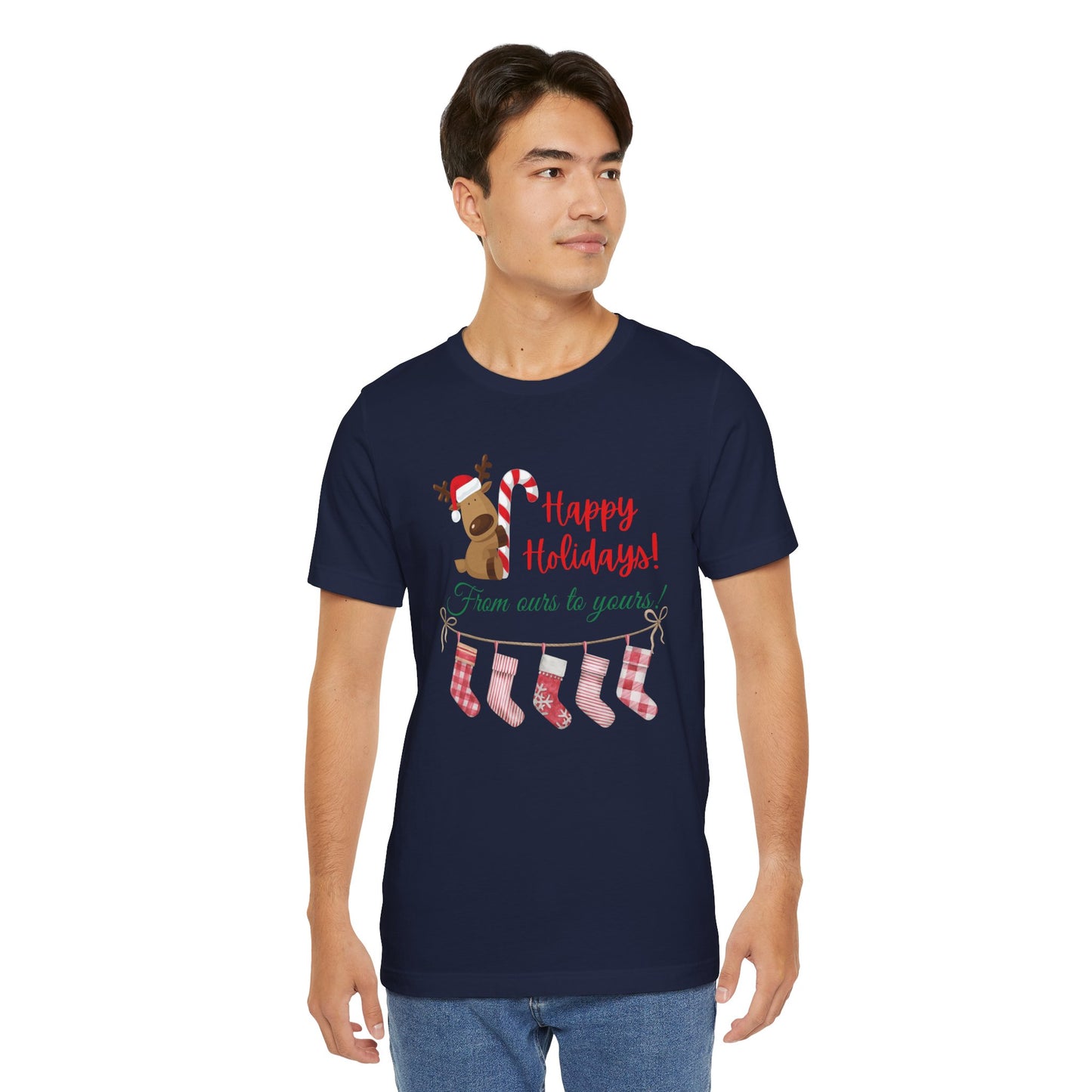 Unisex Jersey Short Sleeve Happy Holidays From Ours To Yours T-Shirt