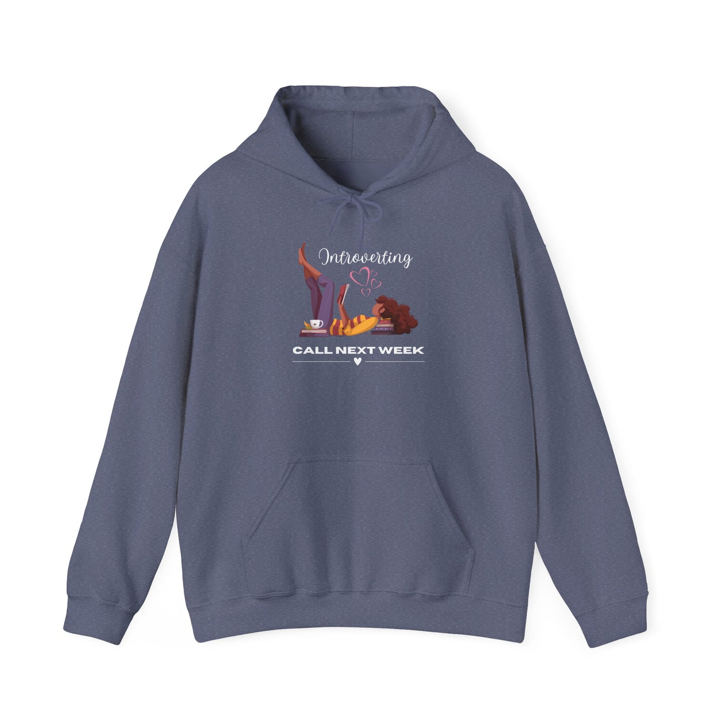 Unisex Introverting. Call Next Week Hooded Sweatshirt
