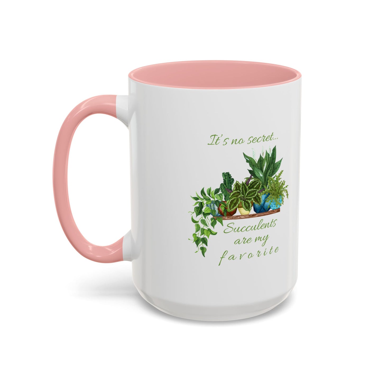 11oz/15oz Garden Themed Succulent Plant Parent Container Gardener Succulents Are My Favorite Coffee Mug