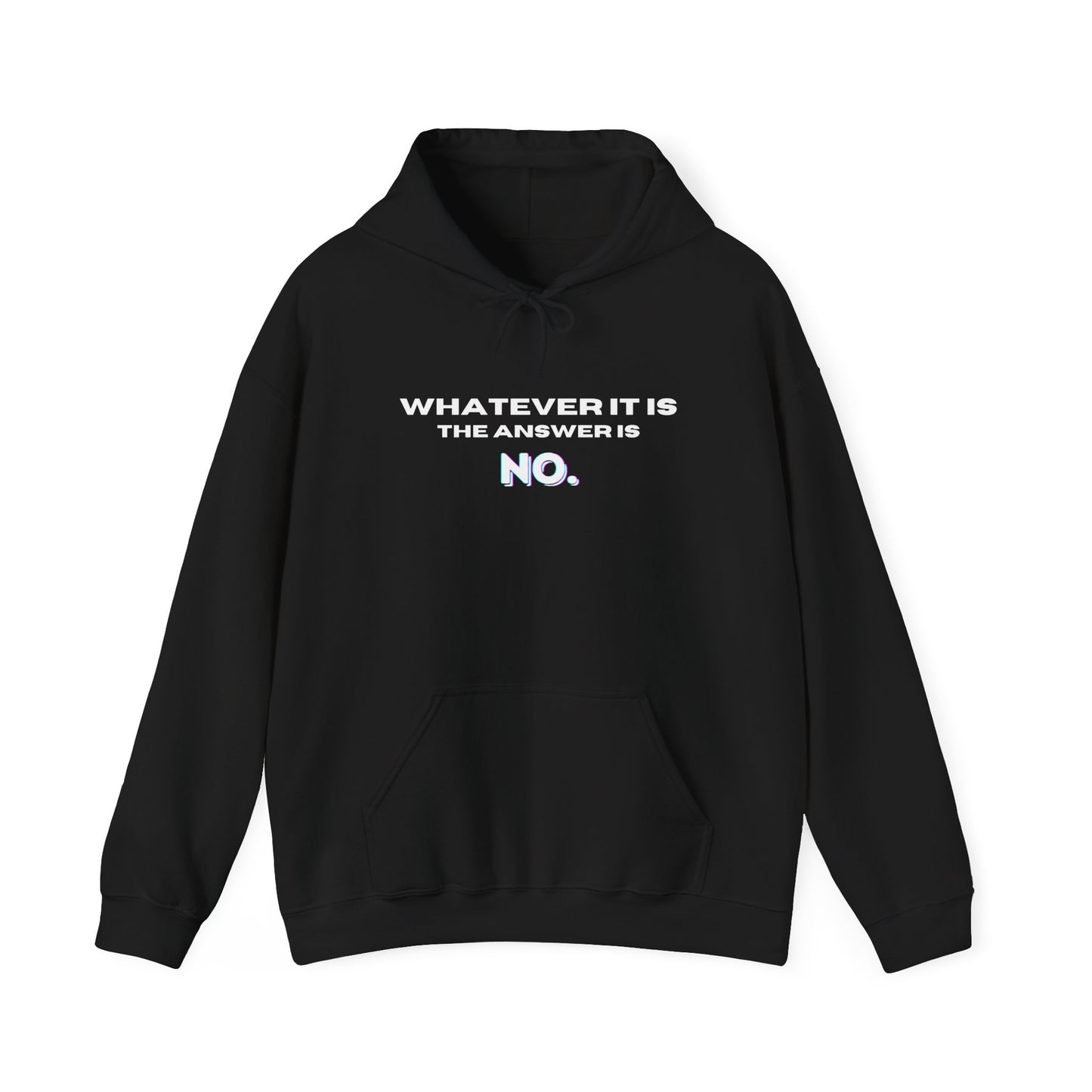 Self Love Motivational Mental Heath Awareness SAY NO Hooded Sweatshirt