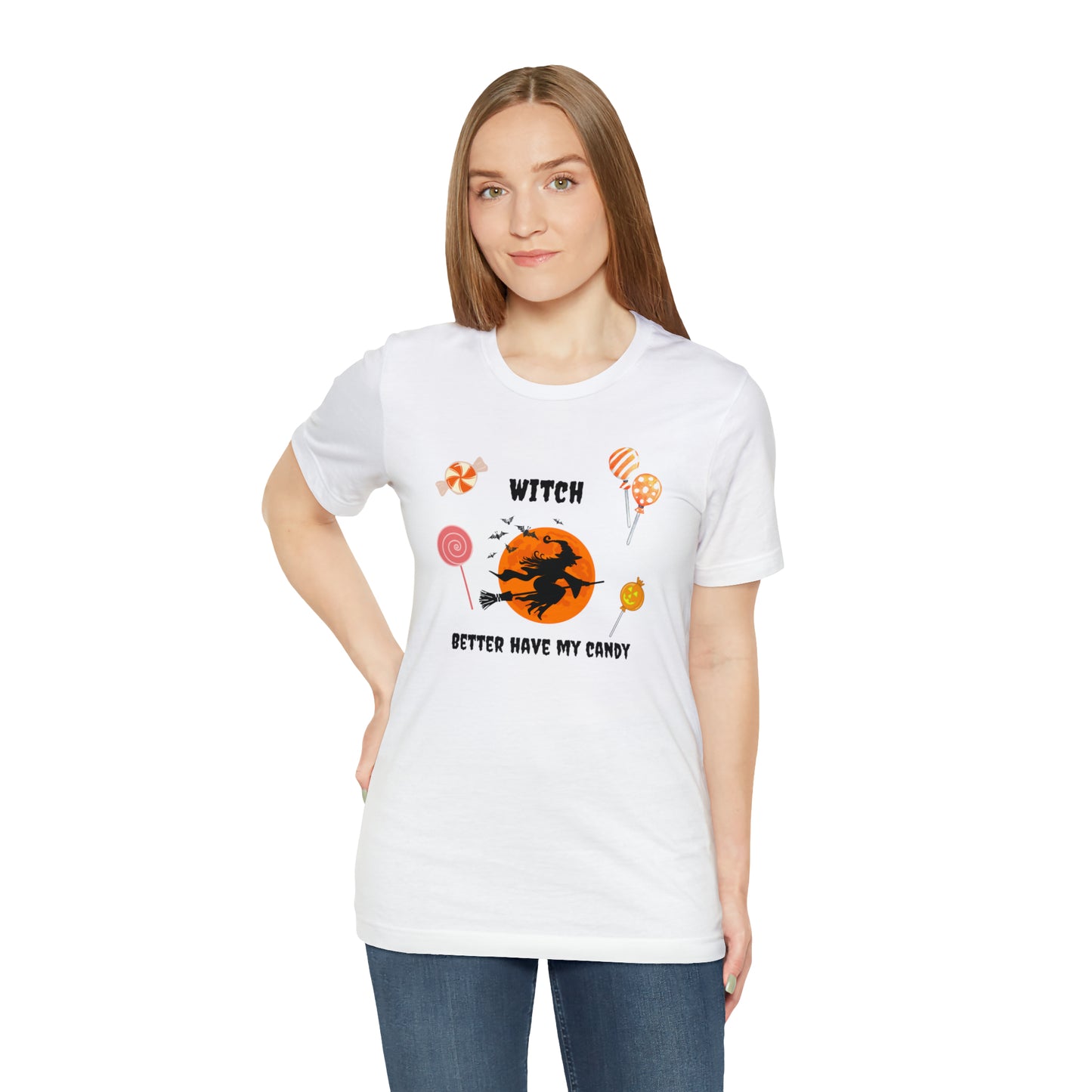 Unisex Witch Better Have My Candy T-Shirt