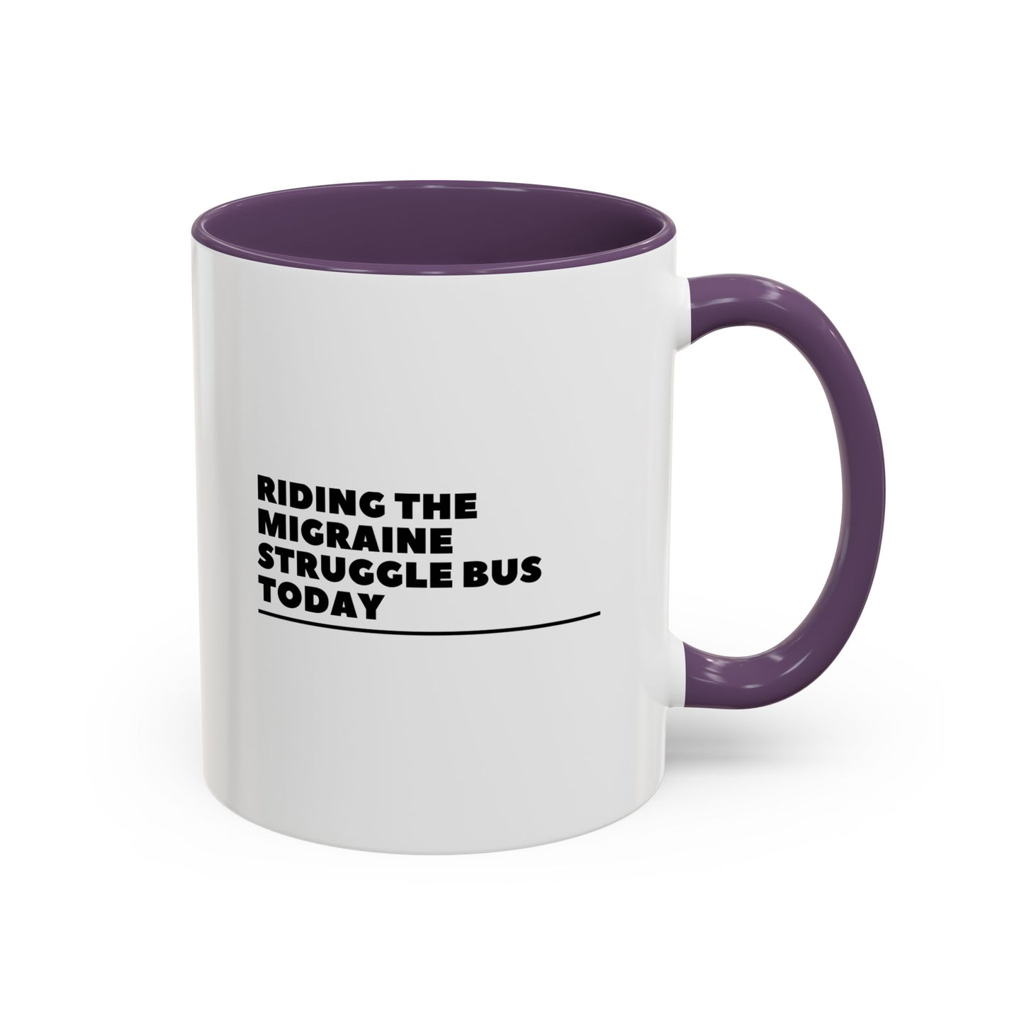 11oz/15oz Migraine Day Invisible Illness Warrior Riding The Migraine Struggle Bus Coffee Mug