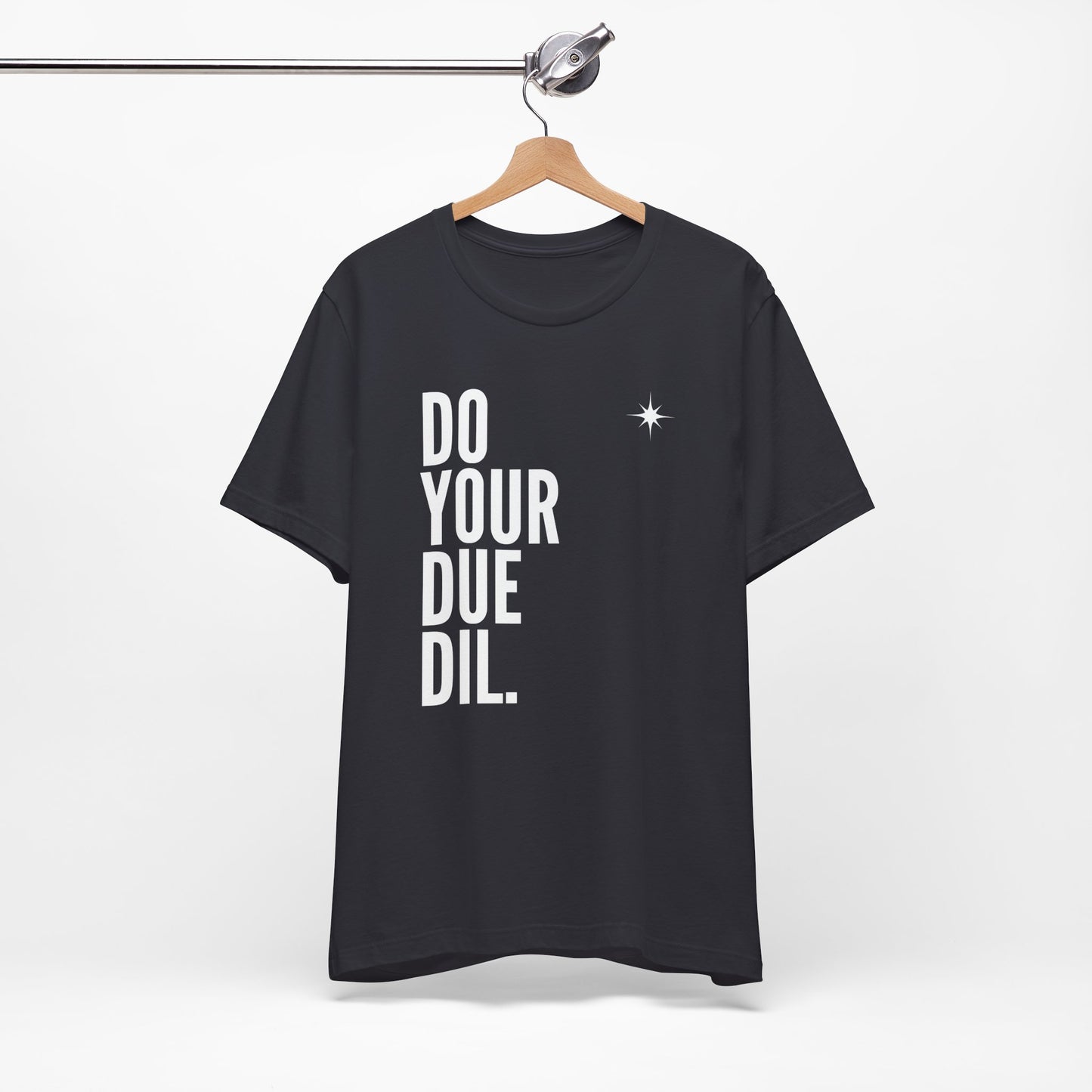 Unisex Jersey Short Sleeve Do Your Due Diligence T-Shirt