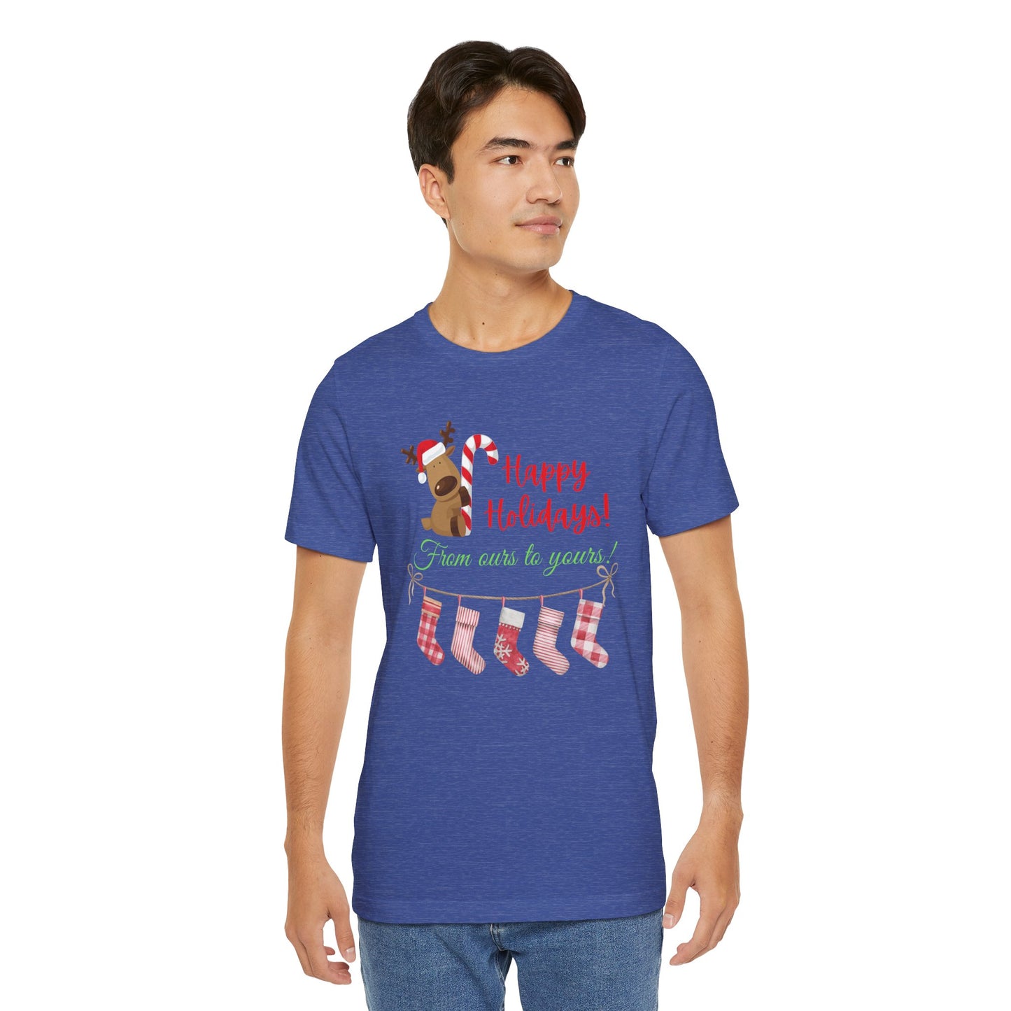 Unisex Jersey Short Sleeve Happy Holidays From Ours To Yours T-Shirt