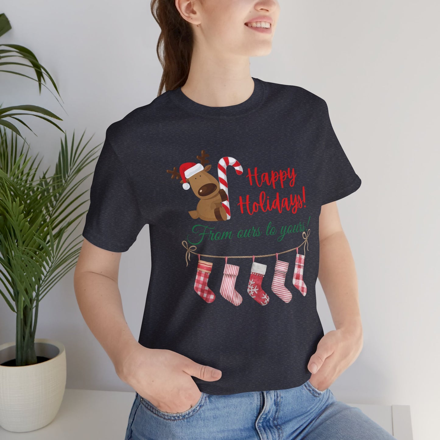 Unisex Jersey Short Sleeve Happy Holidays From Ours To Yours T-Shirt