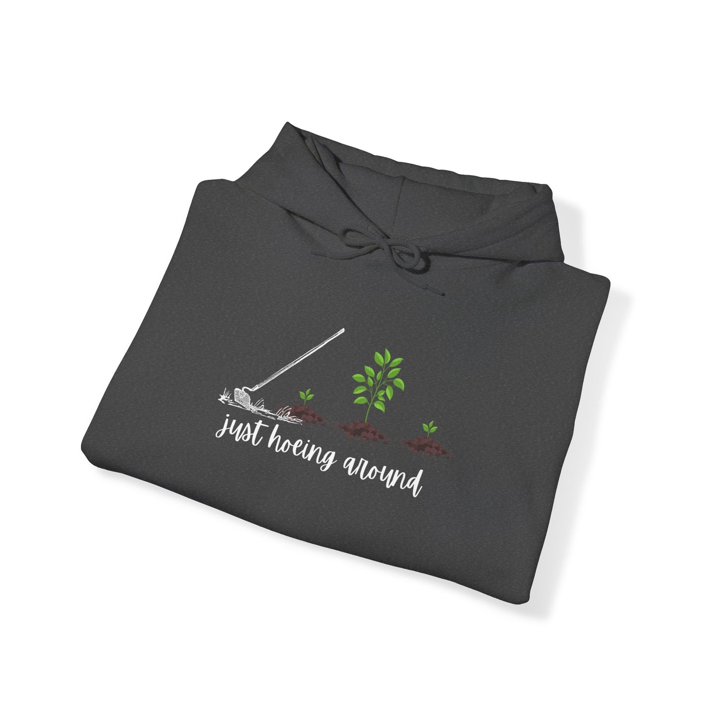 Unisex Heavy Blend™ Just Hoeing Around Gardening Hooded Sweatshirt
