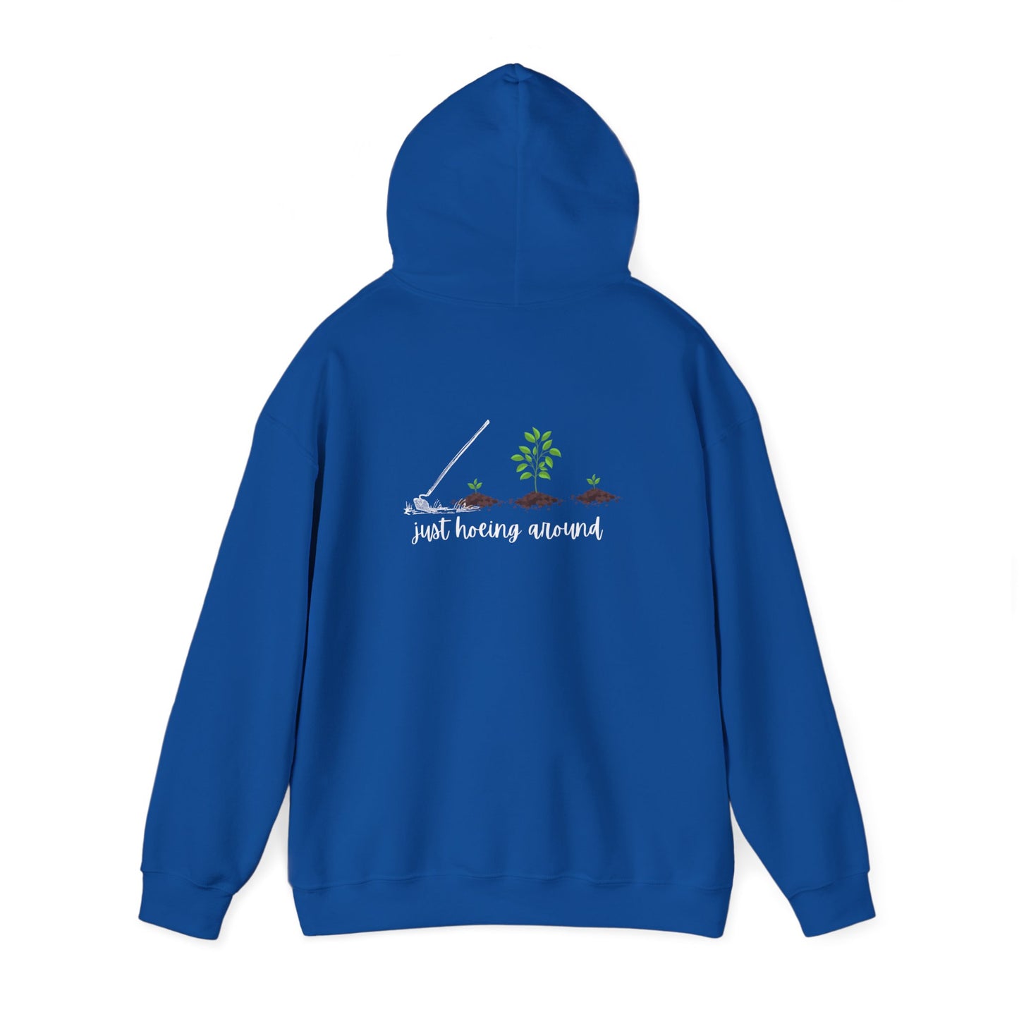 Unisex Heavy Blend™ Just Hoeing Around Gardening Hooded Sweatshirt