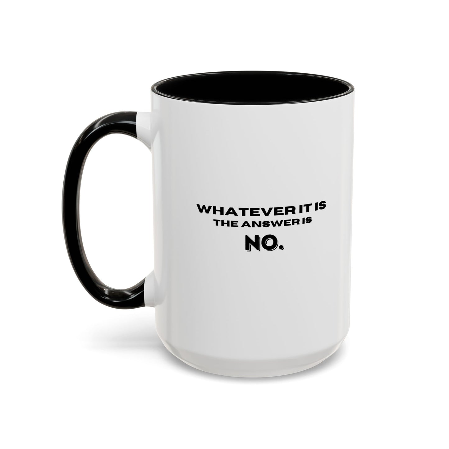 11oz/15oz Self Love Motivational Mental Heath Awareness SAY NO Coffee Mug