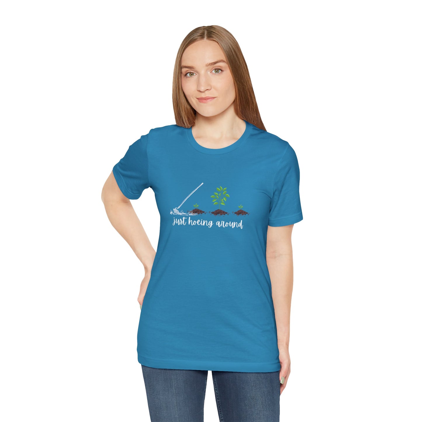 Unisex Just Hoeing Around Gardening T-Shirt