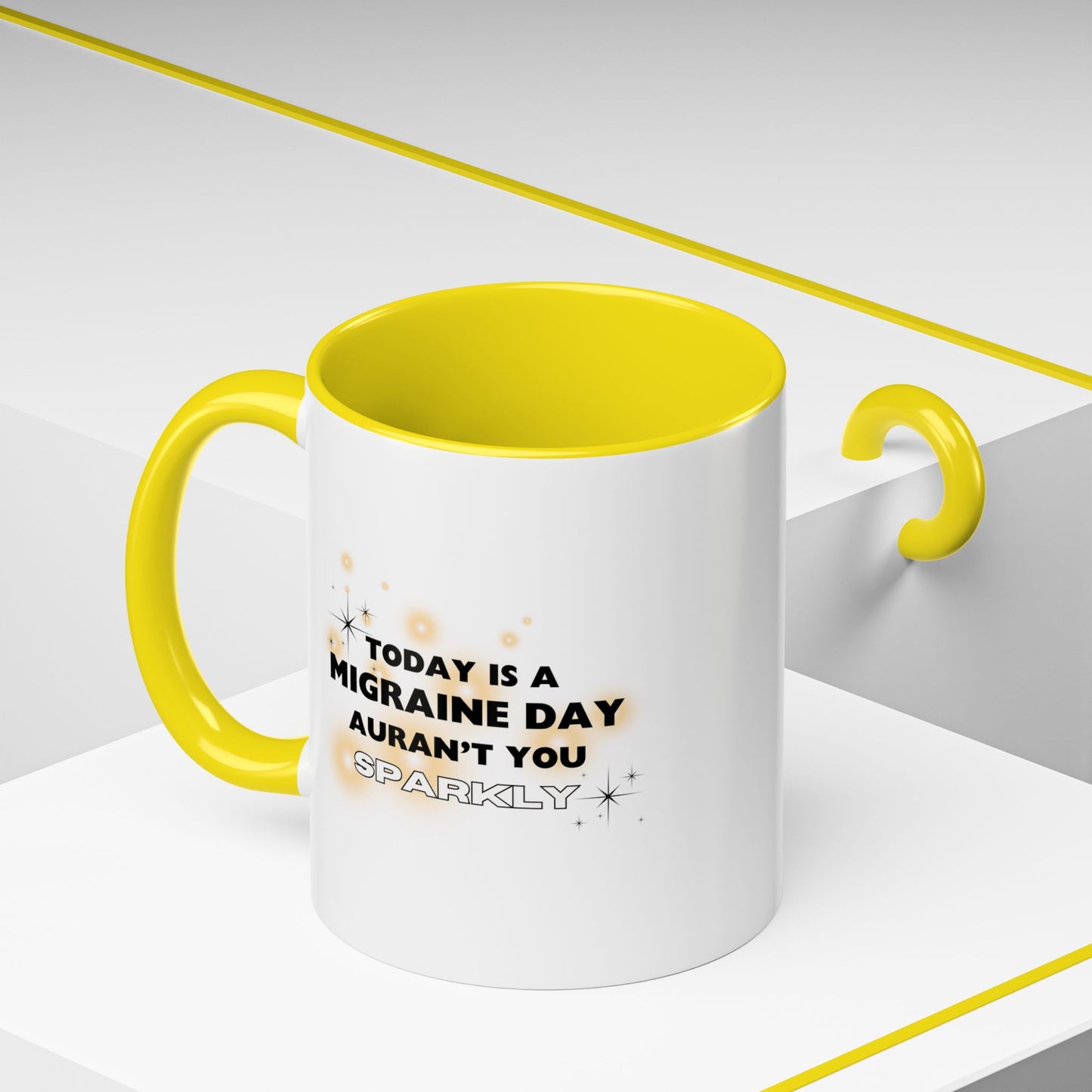 11oz/15oz Migraine Day Aurant You Sparkly Coffee Mug