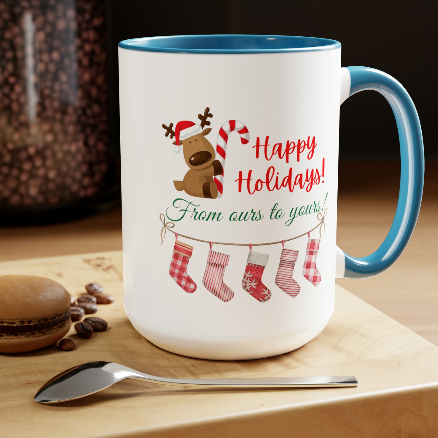 15oz Happy Holidays From Ours To Yours Coffee Mug