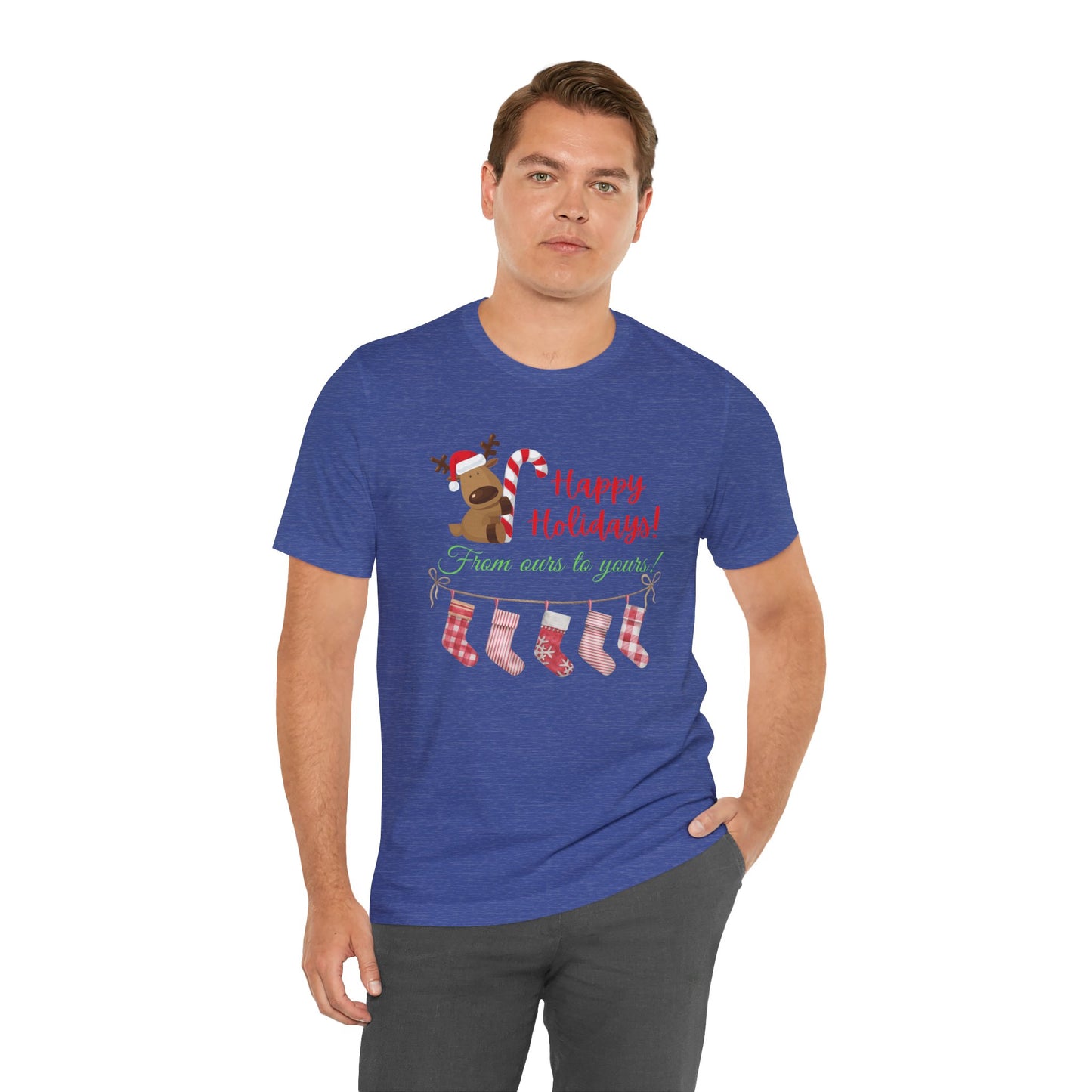 Unisex Jersey Short Sleeve Happy Holidays From Ours To Yours T-Shirt