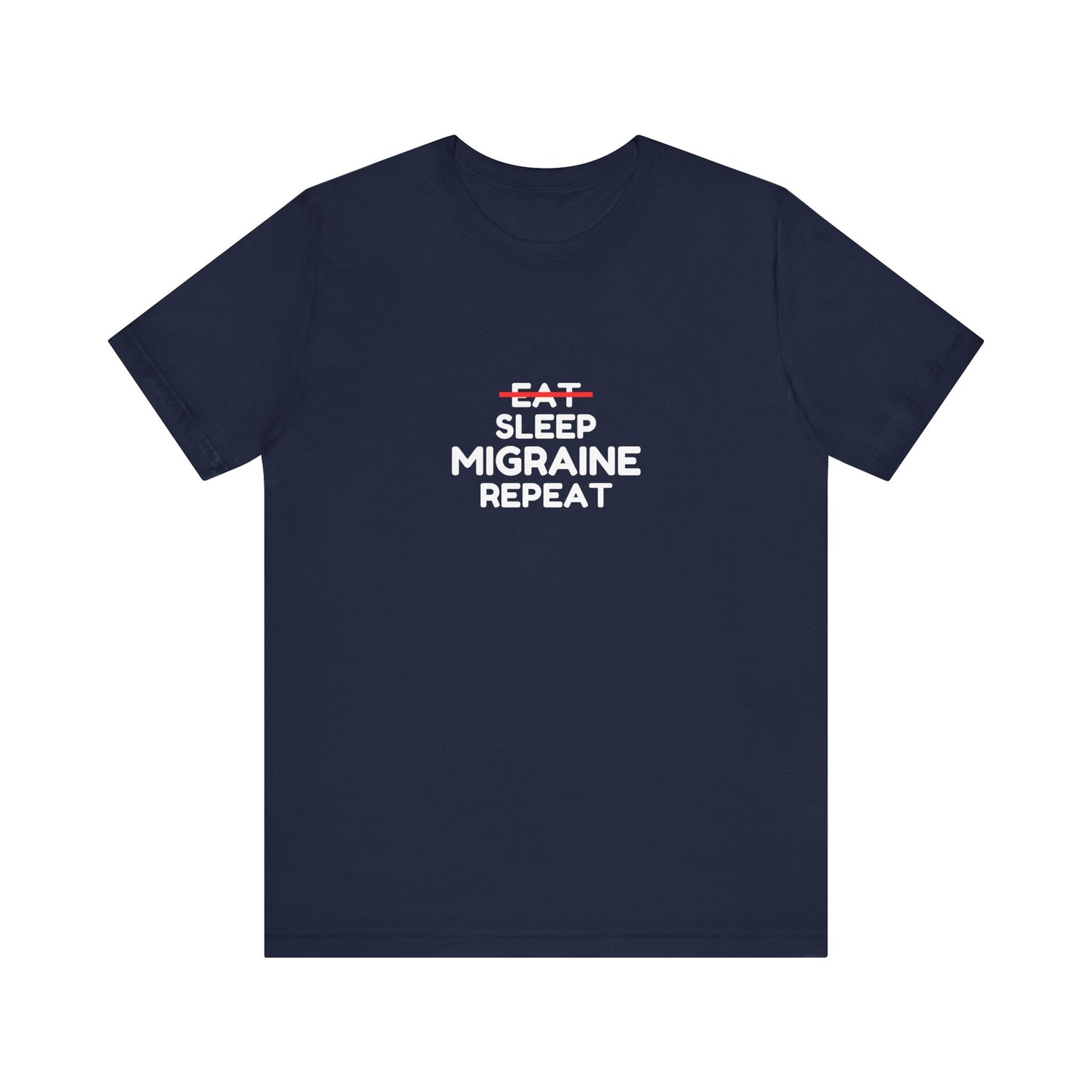 Unisex Migraine Day Invisible Illness Warrior Eat Sleep Migraine Repeat Tshirt