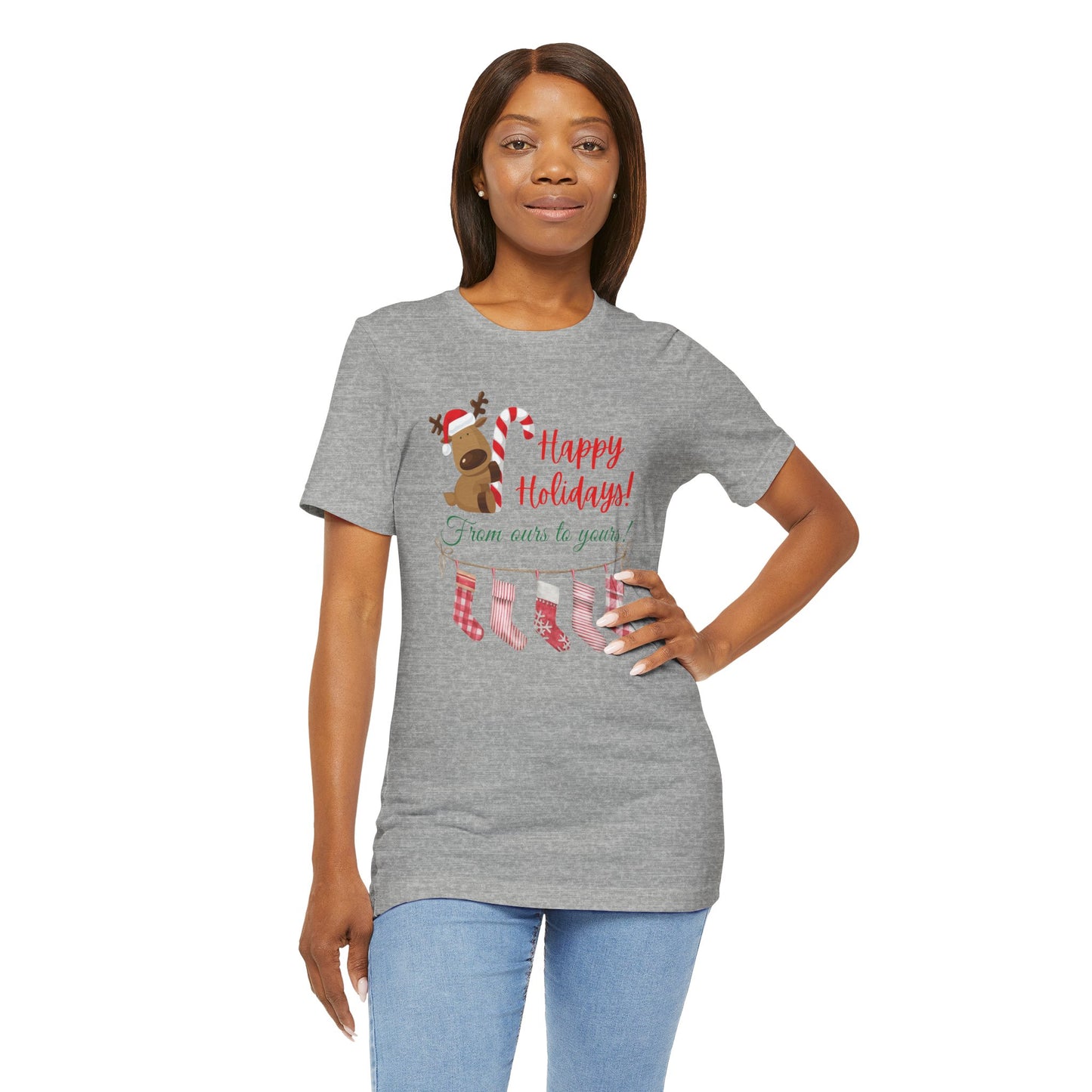 Unisex Jersey Short Sleeve Happy Holidays From Ours To Yours T-Shirt